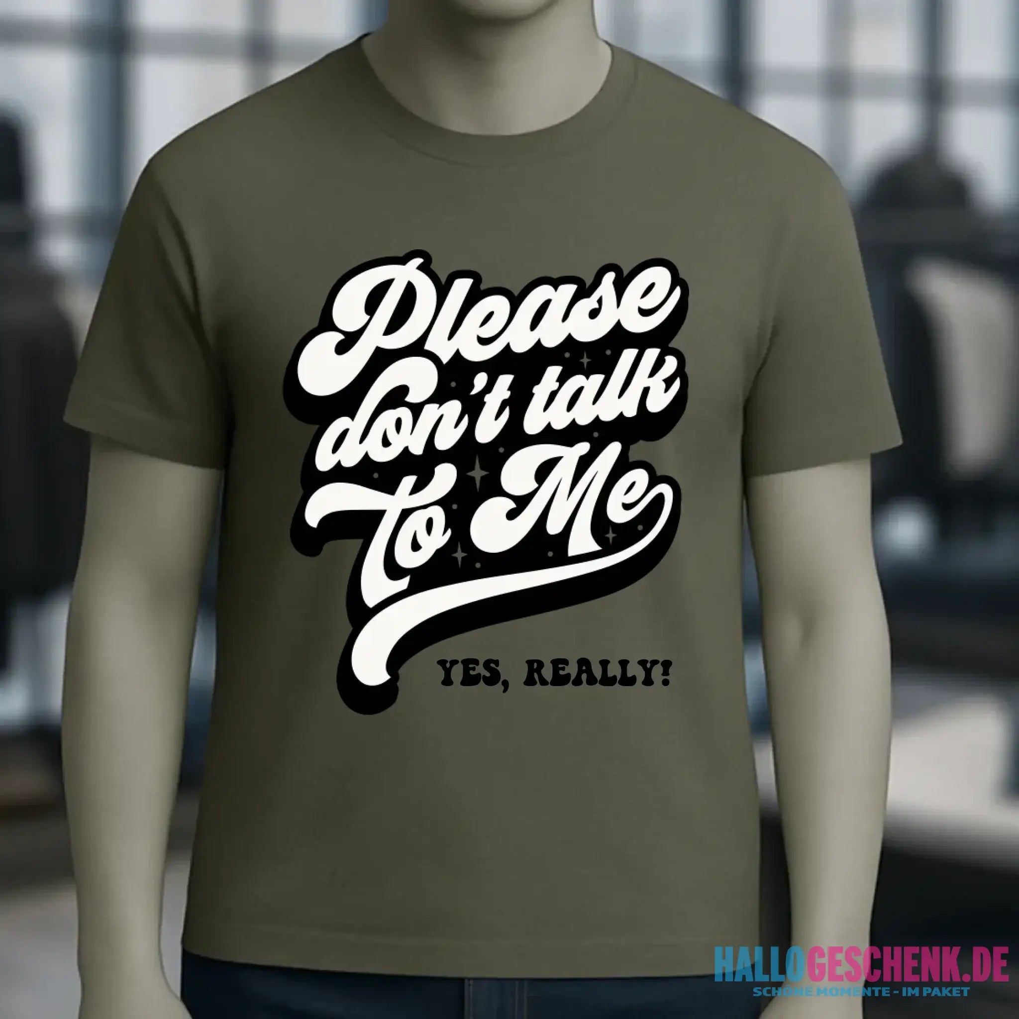 Don´t talk to me • Unisex Premium T-Shirt XS-5XL aus Bio-Baumwolle für Damen & Herren • Exklusivdesign • personalisiert