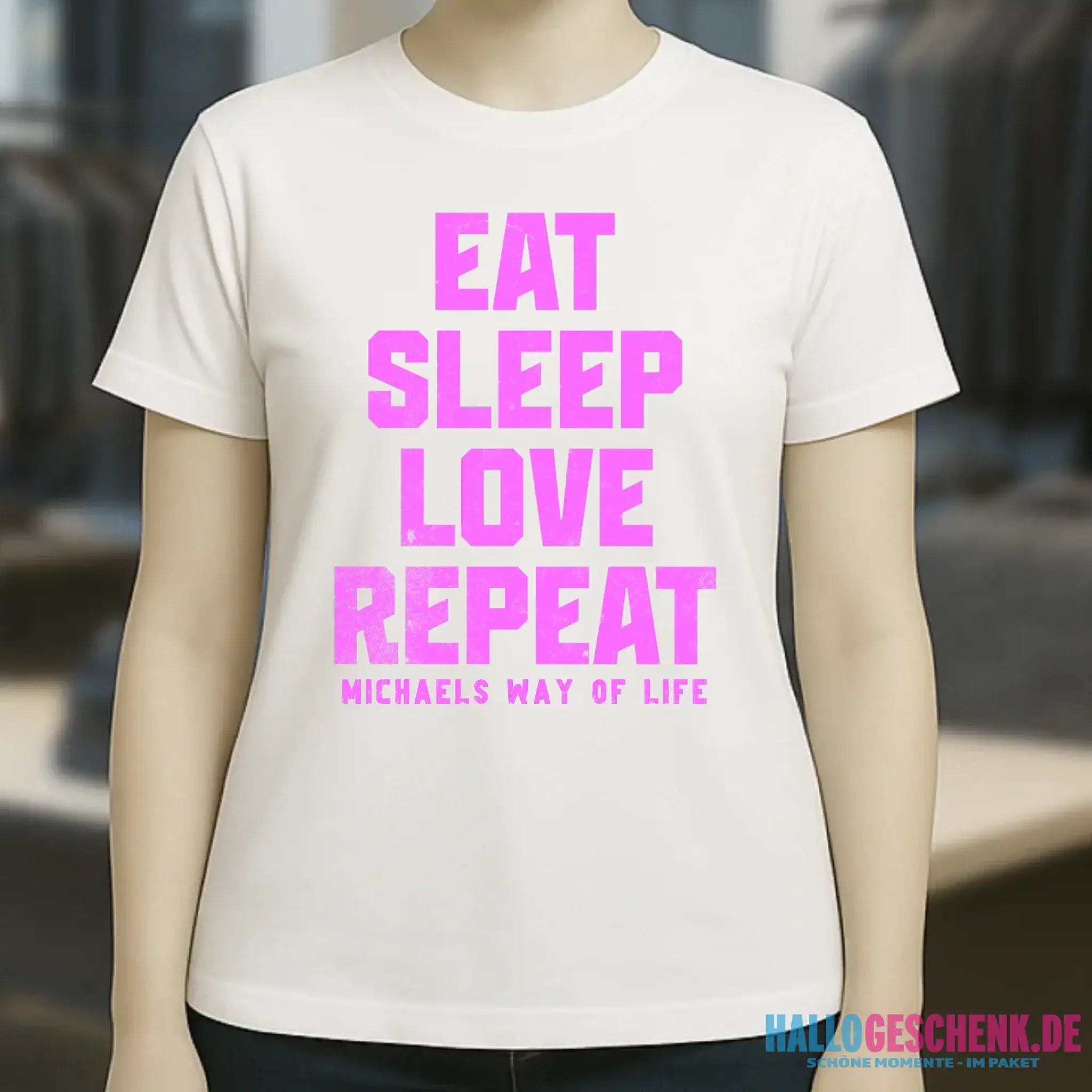 EAT SLEEP LOVE REPEAT + WUNSCHTEXT • Ladies Premium T-Shirt XS-2XL aus Bio-Baumwolle für Damen • Exklusivdesign • personalisiert