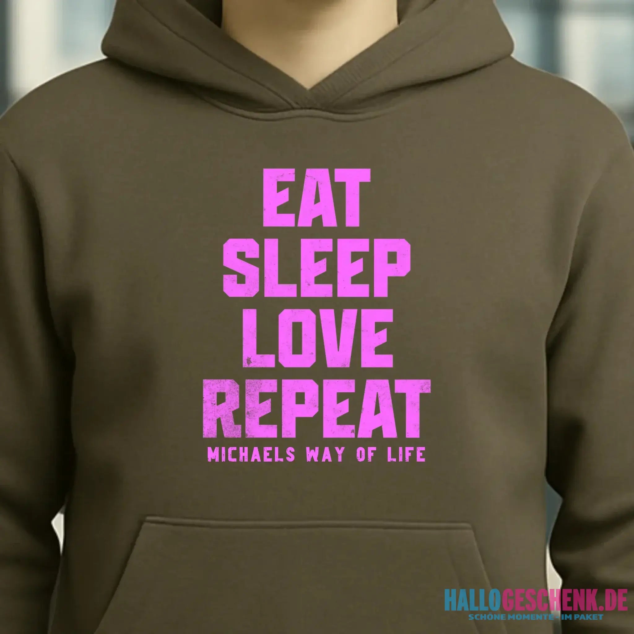 EAT SLEEP LOVE REPEAT + WUNSCHTEXT • Unisex Premium Hoodie XS-5XL aus Bio-Baumwolle für Damen & Herren • Exklusivdesign • personalisiert