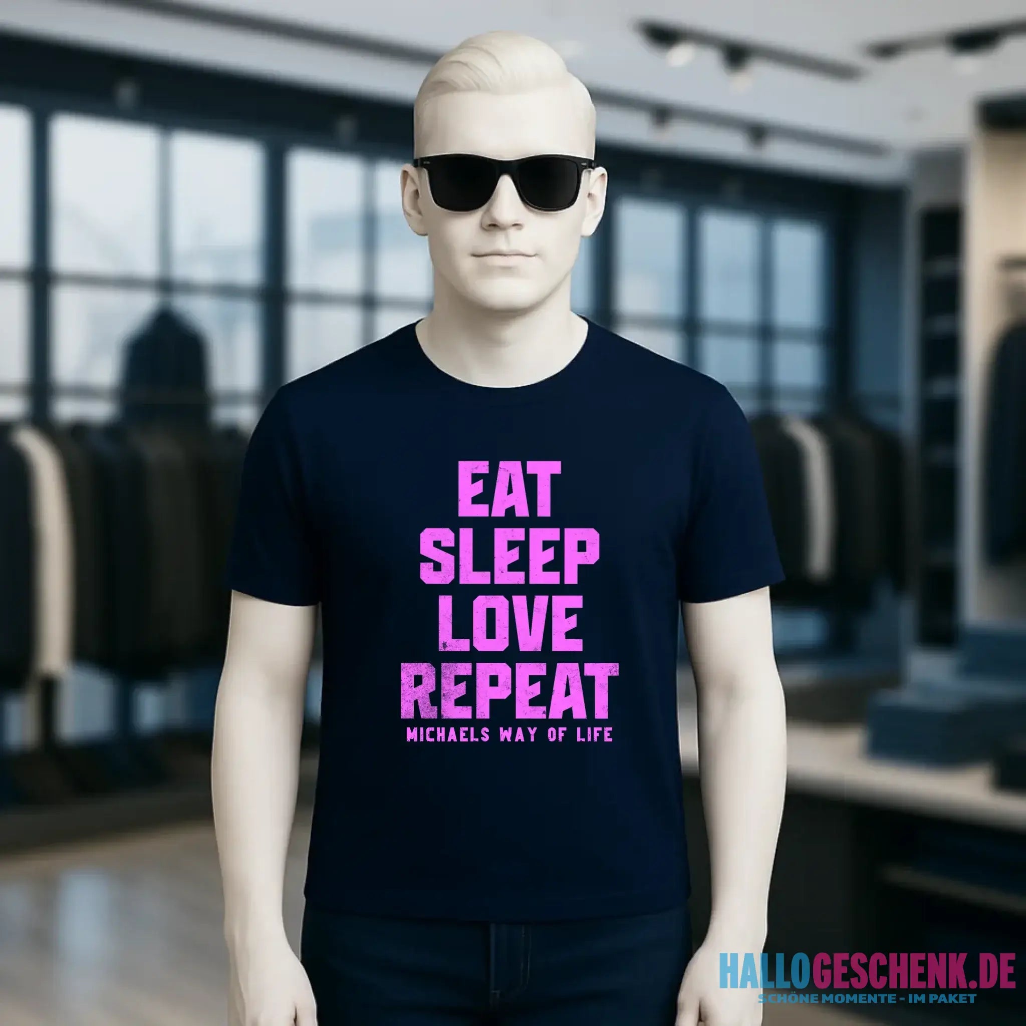 EAT SLEEP LOVE REPEAT + WUNSCHTEXT • Unisex Premium T-Shirt XS-5XL aus Bio-Baumwolle für Damen & Herren • Exklusivdesign • personalisiert