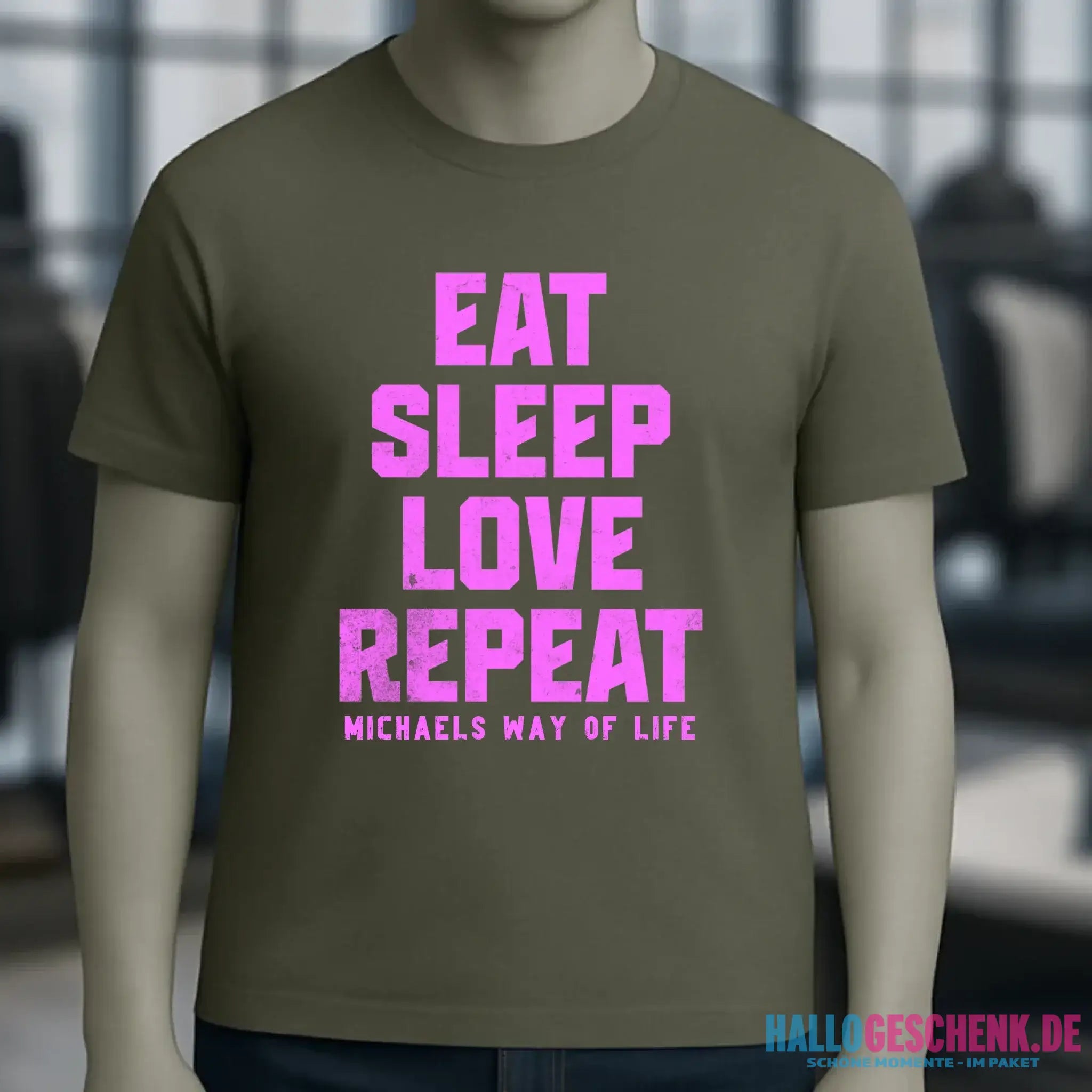 EAT SLEEP LOVE REPEAT + WUNSCHTEXT • Unisex Premium T-Shirt XS-5XL aus Bio-Baumwolle für Damen & Herren • Exklusivdesign • personalisiert