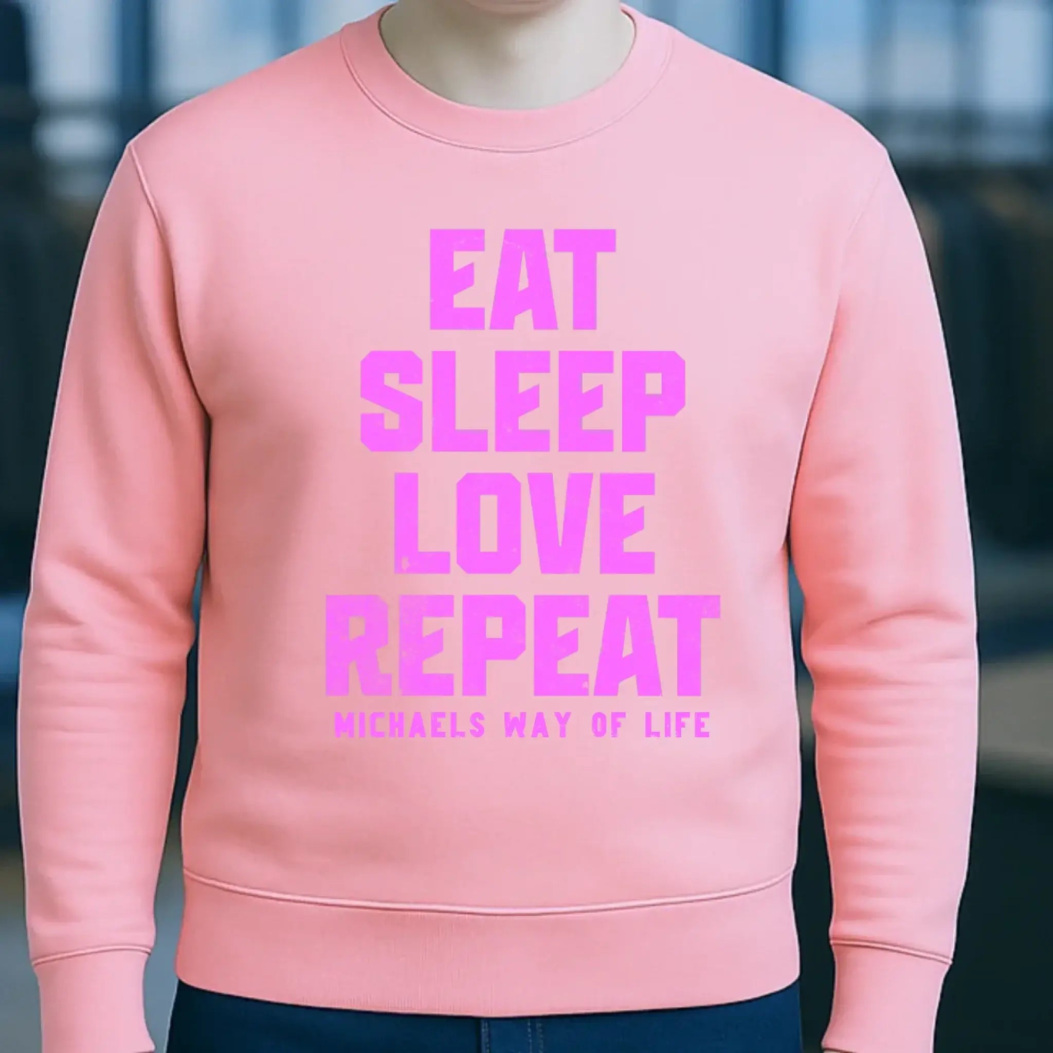 EAT SLEEP LOVE REPEAT + WUNSCHTEXT • Unisex Sweatshirt Bio-Baumwolle in 4 Farben XS-3XL • personalisiert