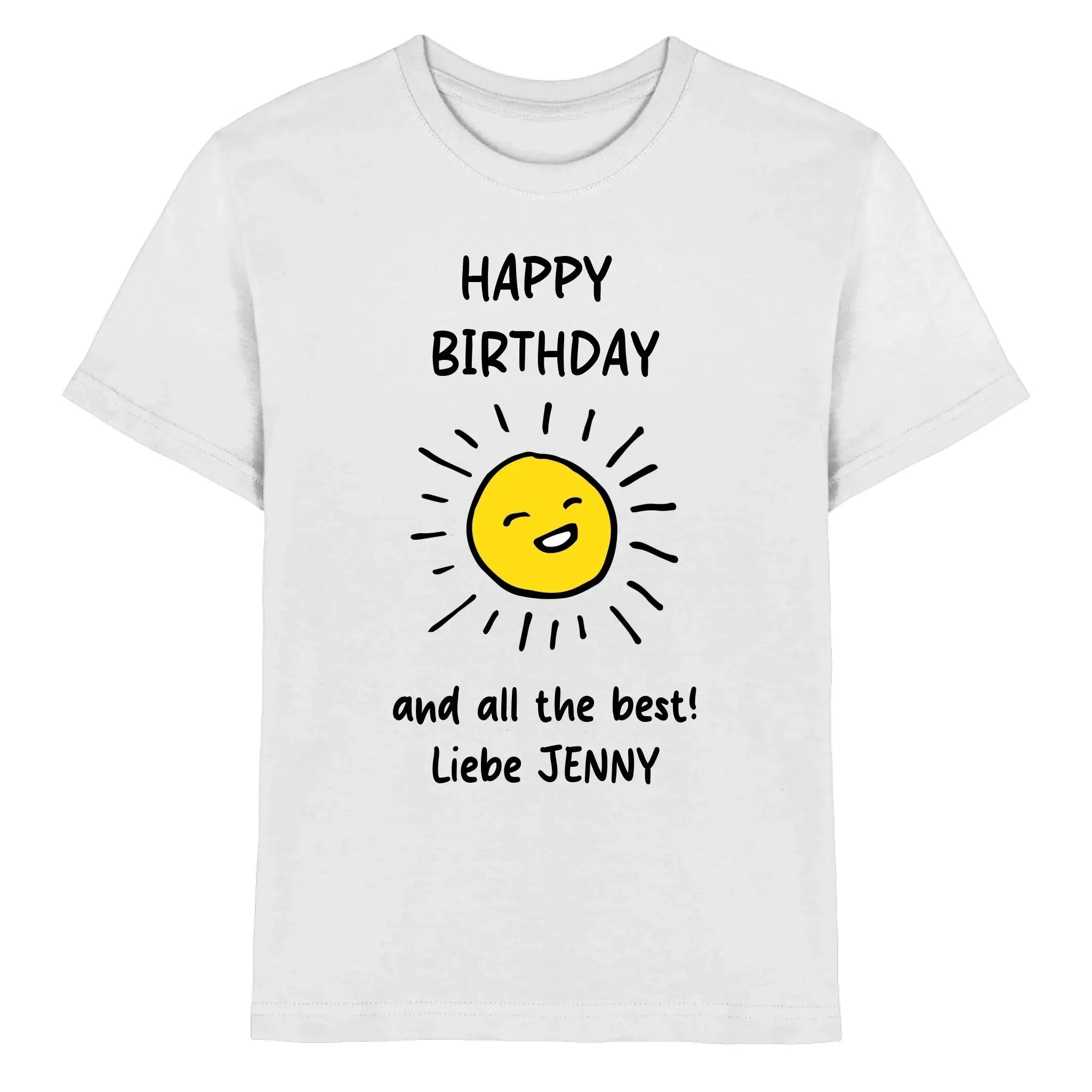 Weißes baumwoll t shirt mit fröhlicher gelber sonne und schwarzem text happy birthday und all the best liebe jenny