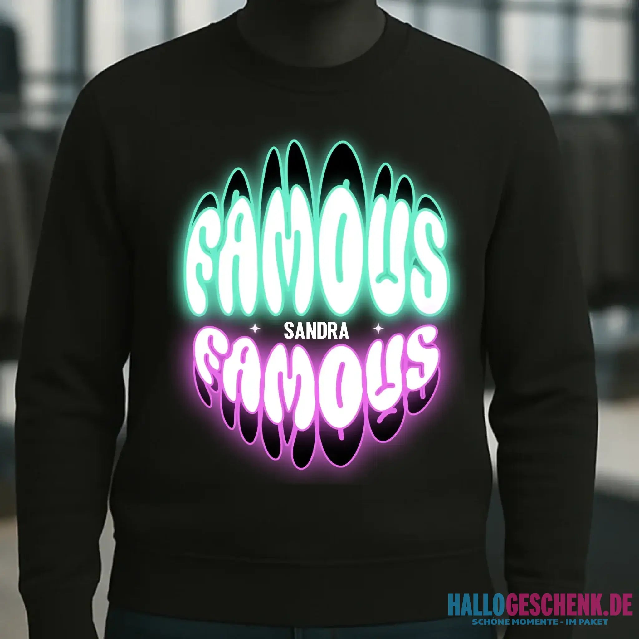 FAMOUS + Name • personalisierter Text • Unisex Sweatshirt Bio-Baumwolle in 4 Farben XS-3XL • personalisiert