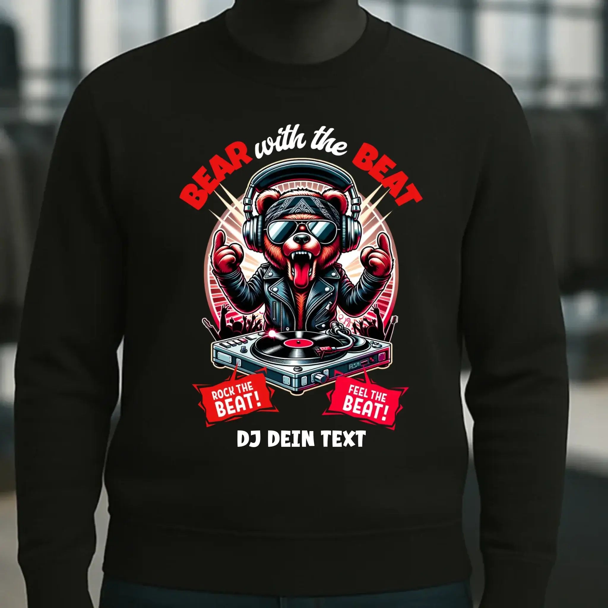 Feel the beat • DJ Dein Text • Musik • Music • Hip Hop • Rnb • Techno • House • Charts • Unisex Sweatshirt Bio-Baumwolle in 4 Farben XS-3XL • personalisiert