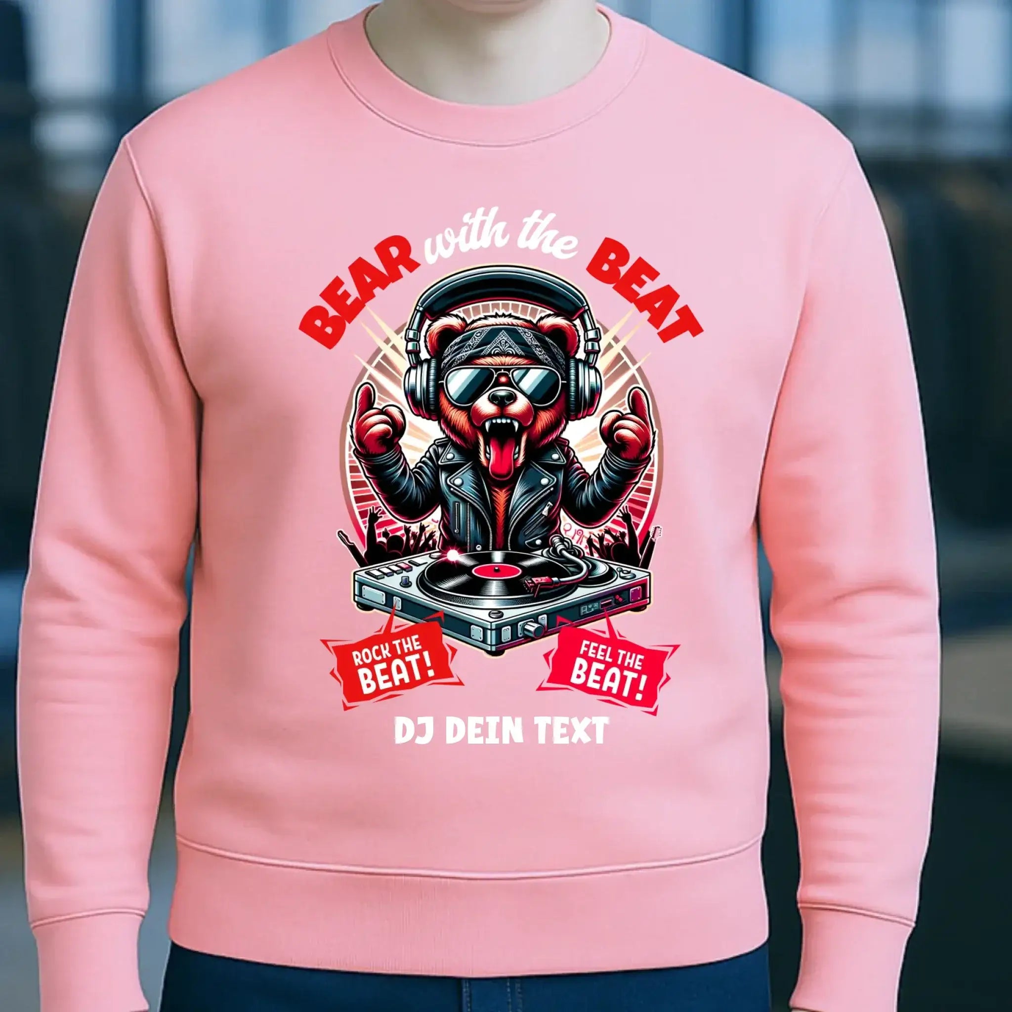 Feel the beat • DJ Dein Text • Musik • Music • Hip Hop • Rnb • Techno • House • Charts • Unisex Sweatshirt Bio-Baumwolle in 4 Farben XS-3XL • personalisiert
