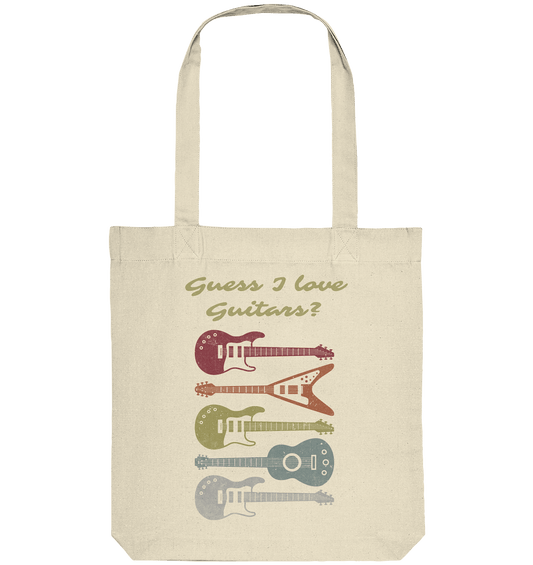 Guess I love Guitars? - Organic Tote-Bag - HalloGeschenk.de #geschenkideen# #personalisiert# #geschenk#