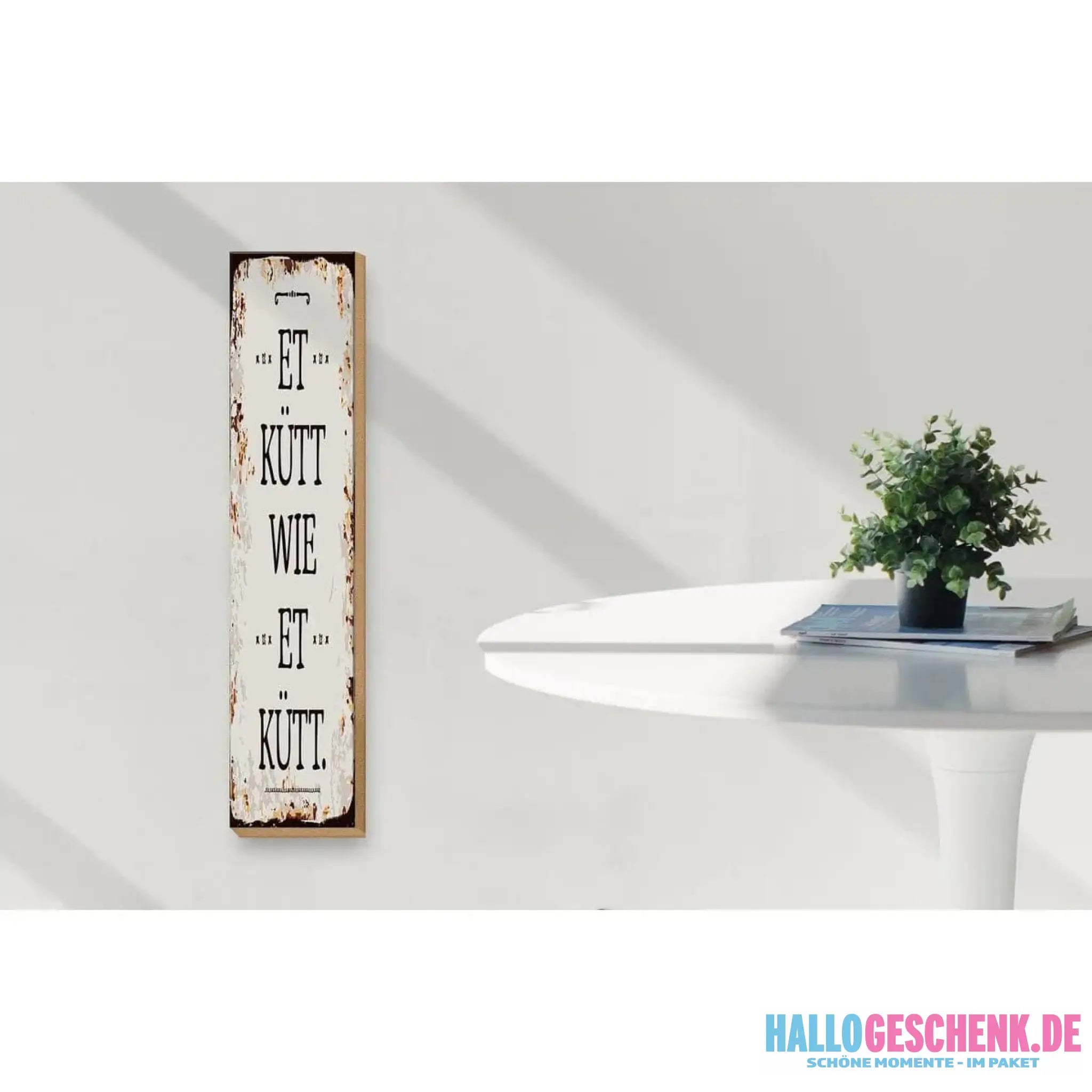 Holzschild Spruch 10x46cm Et Kütt wie et kütt kölscher Spruch Dekoration