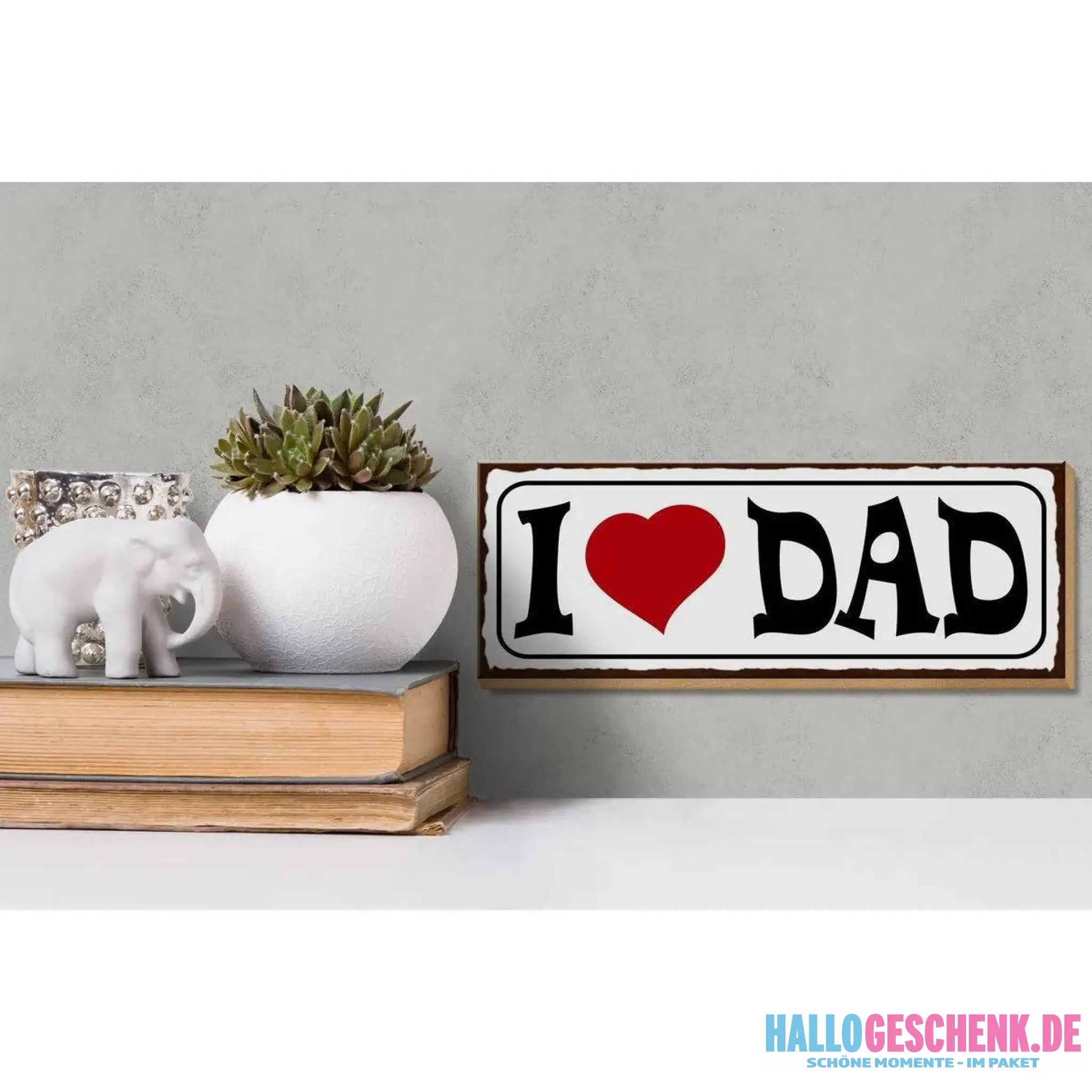 Holzschild Spruch 27x10cm I love Dad Papa Geschenk Deko