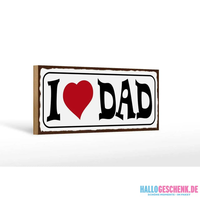 Holzschild Spruch 27x10cm I love Dad Papa Geschenk Deko