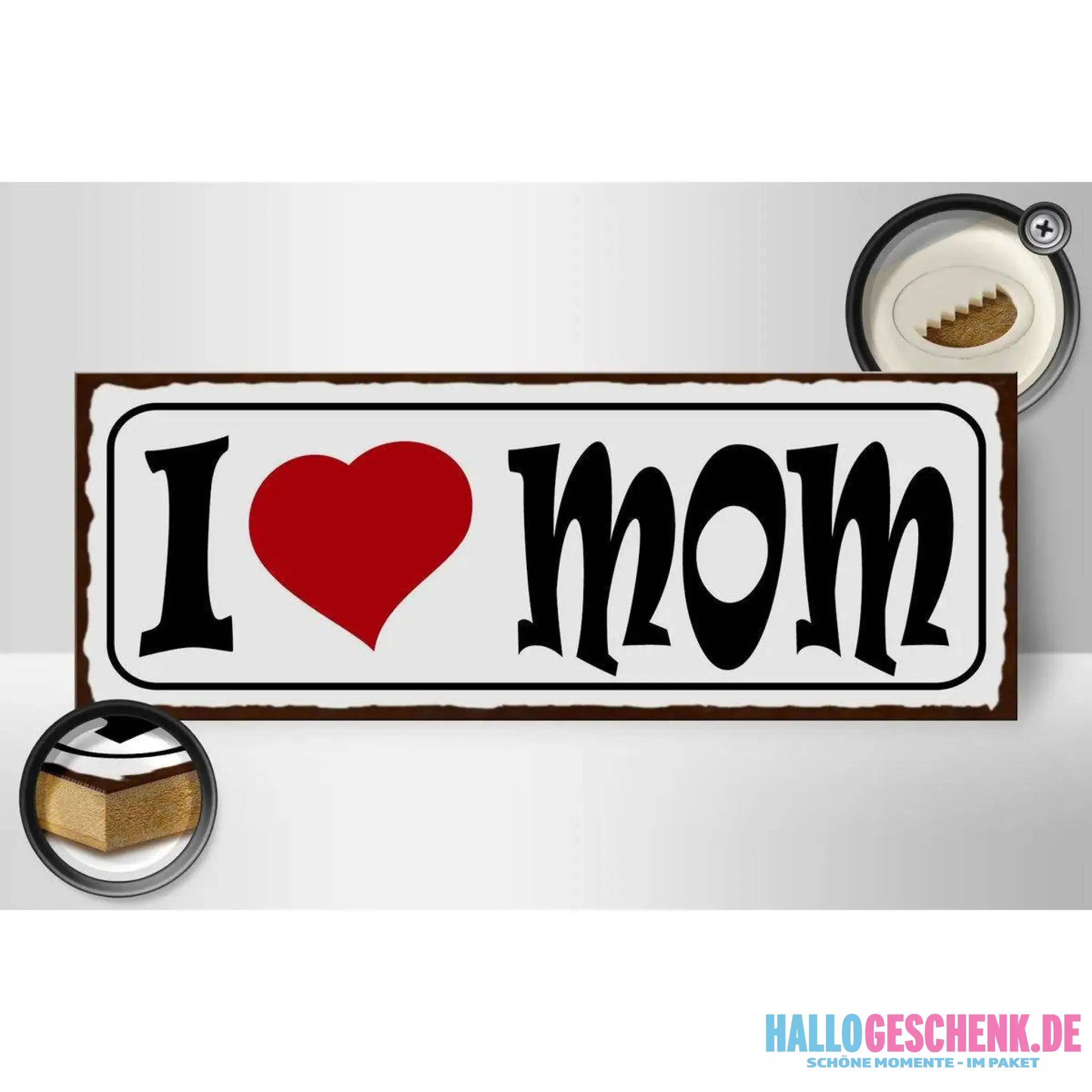 Holzschild Spruch 27x10cm I love Mom Mama Geschenk Deko