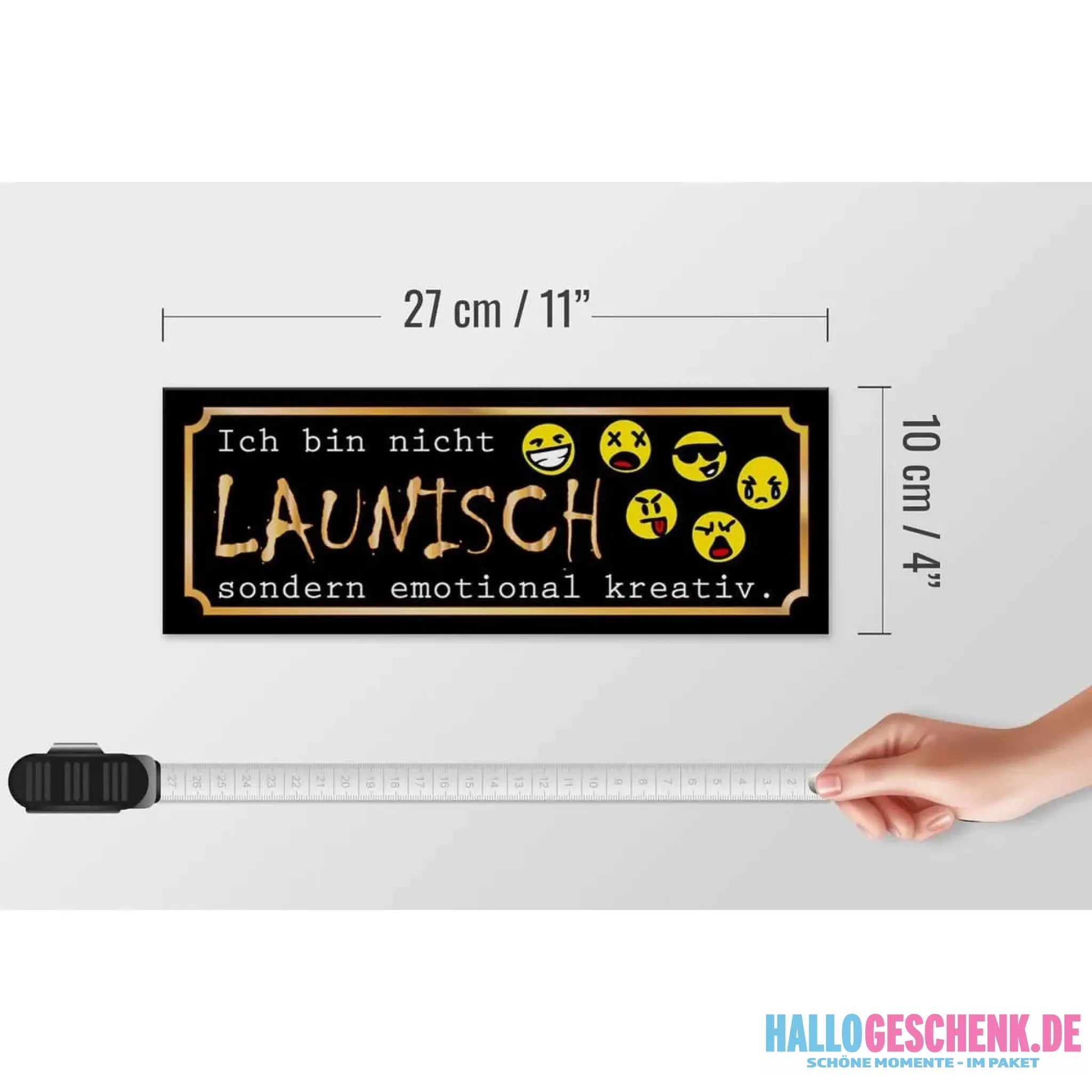 Holzschild Spruch 27x10cm Ich bin nicht launisch nur emotional kreativ