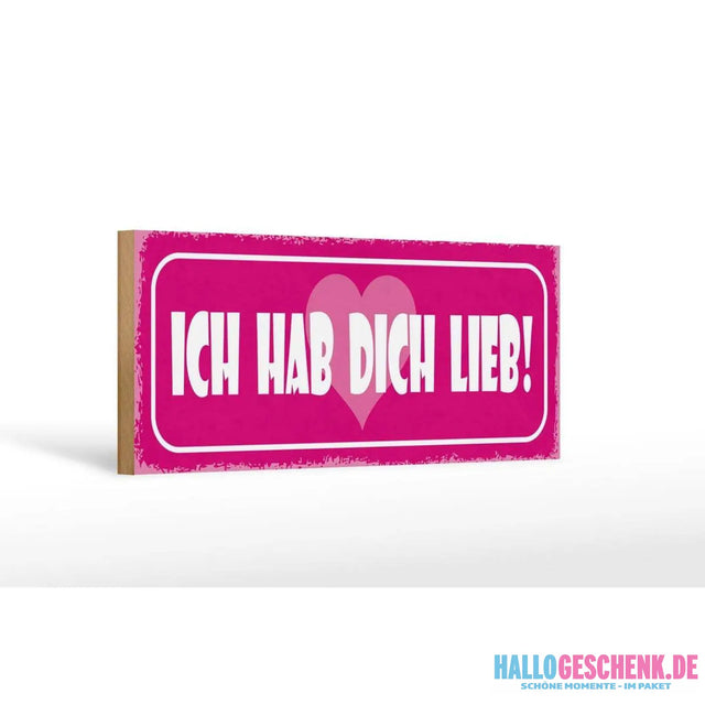 Holzschild Spruch 27x10cm Ich hab dich lieb Herz Deko