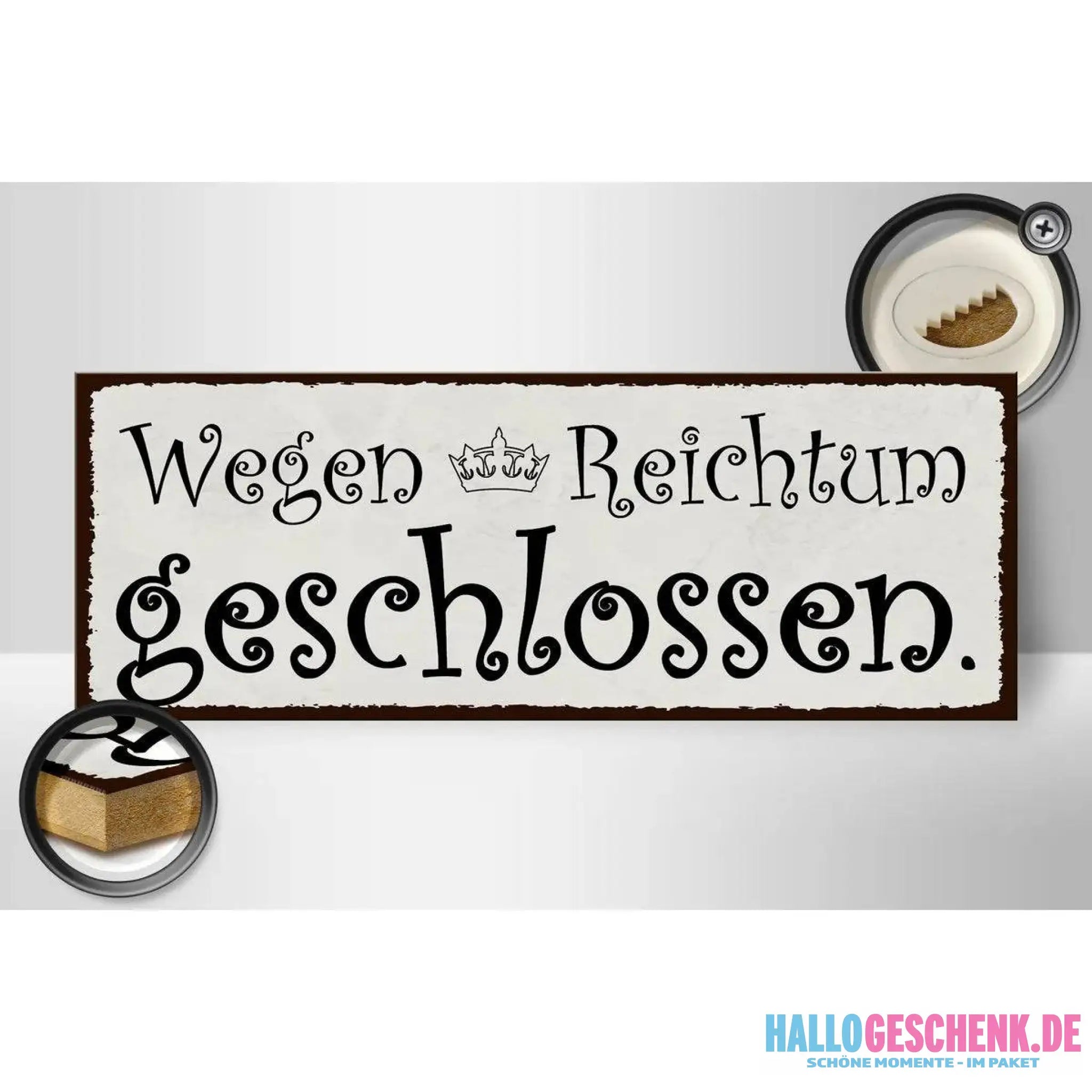 Holzschild Spruch 27x10cm Wegen Reichtum geschlossen Deko
