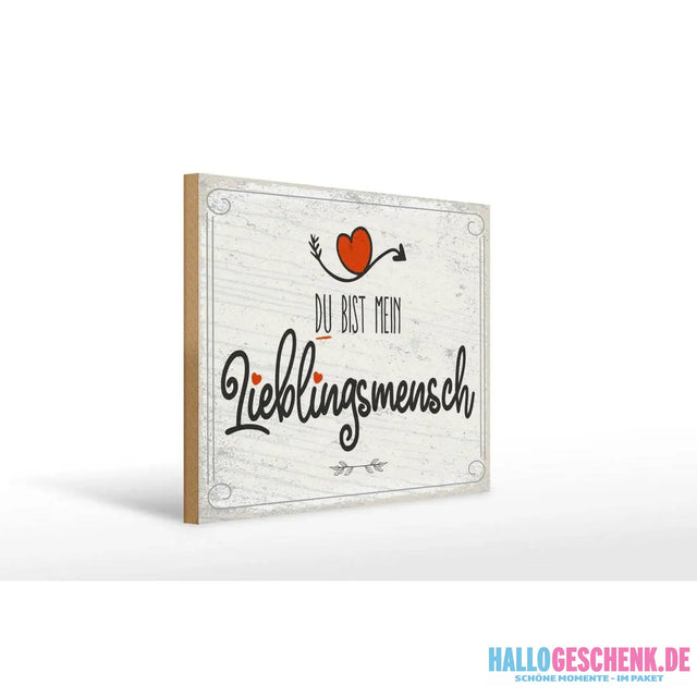 Holzschild Spruch 30x40cm Du bist mein Lieblingsmensch grau