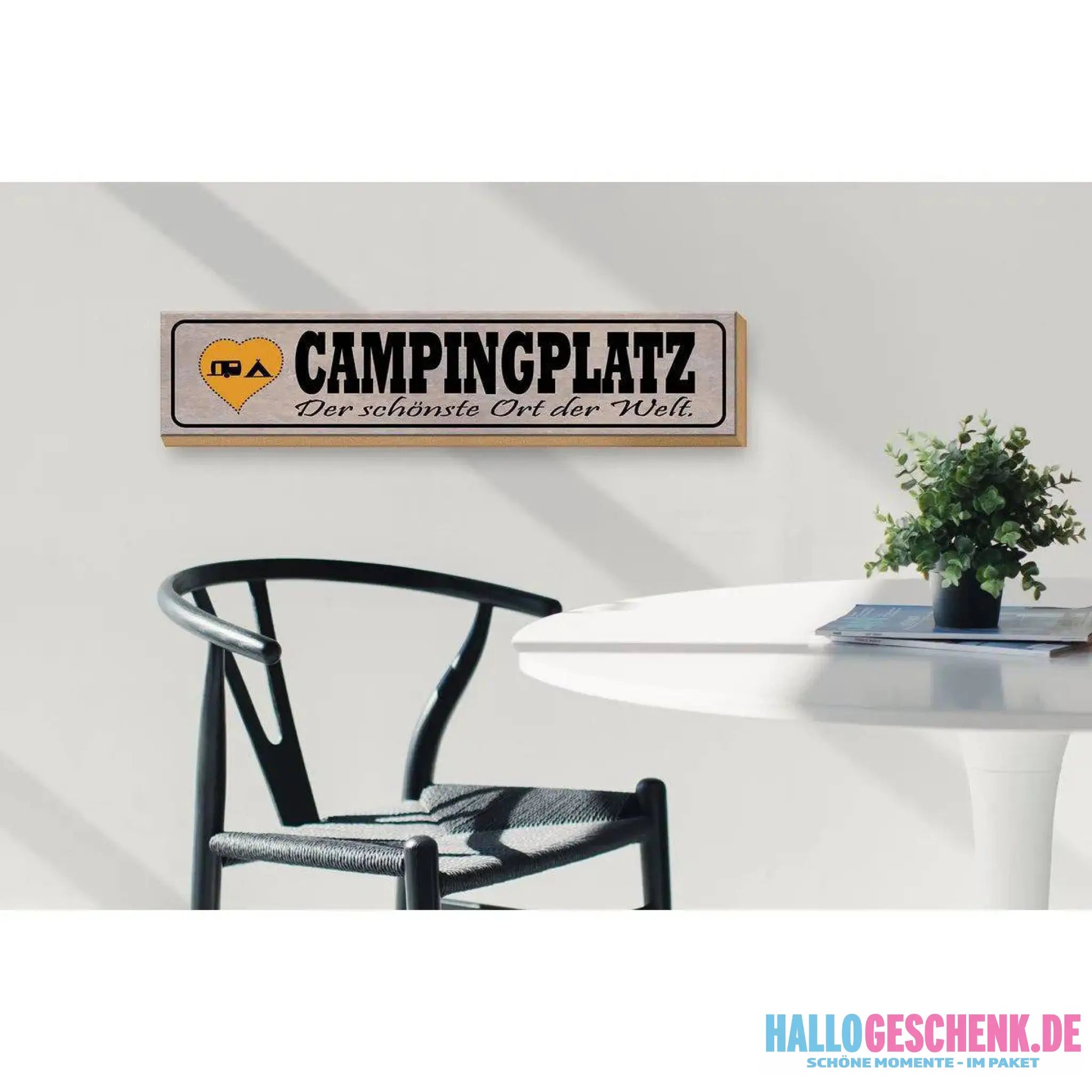 Holzschild Spruch 46x10cm Campinglatz schönster Ort Welt Dekoration