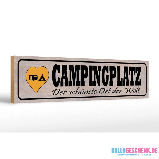 Holzschild Spruch 46x10cm Campinglatz schönster Ort Welt Dekoration