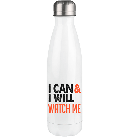 I CAN & I WILL - WATCH ME - Thermoflasche 500ml - HalloGeschenk.de #geschenkideen# #personalisiert# #geschenk#