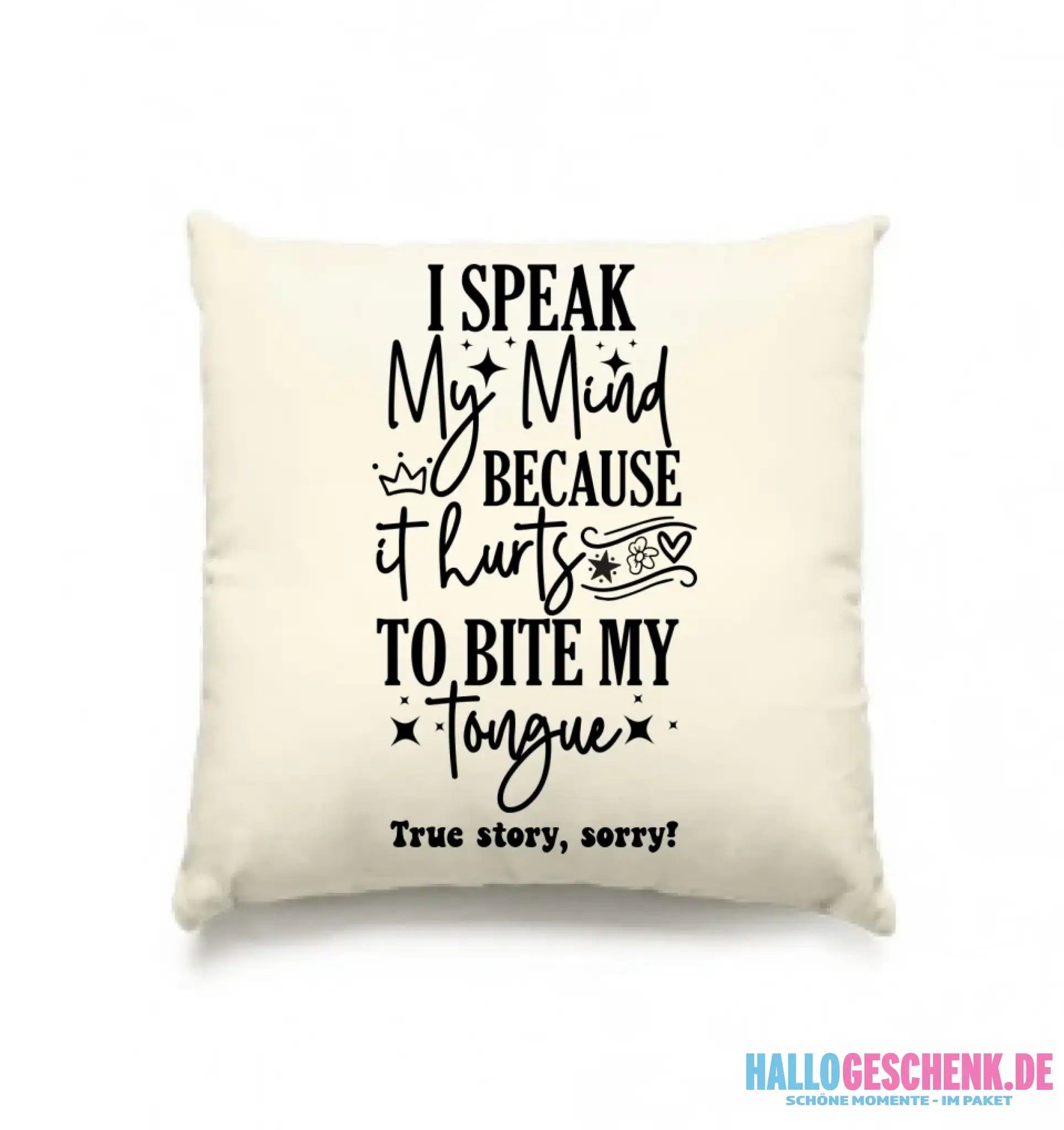 I speak my mind • Kissen 40x40 cm • Exklusivdesign • personalisiert