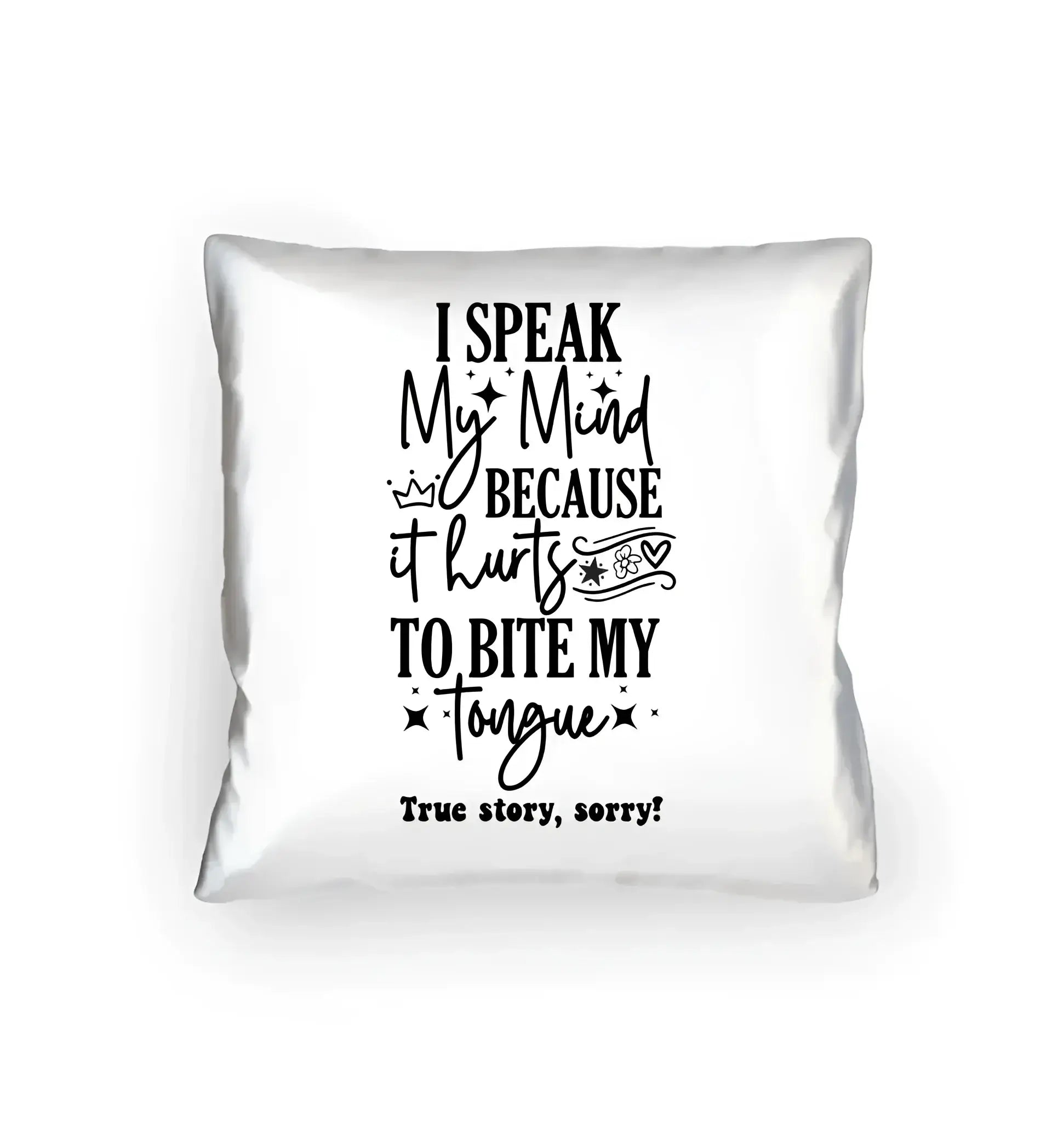 I speak my mind • Kissen 40x40 cm • Exklusivdesign • personalisiert