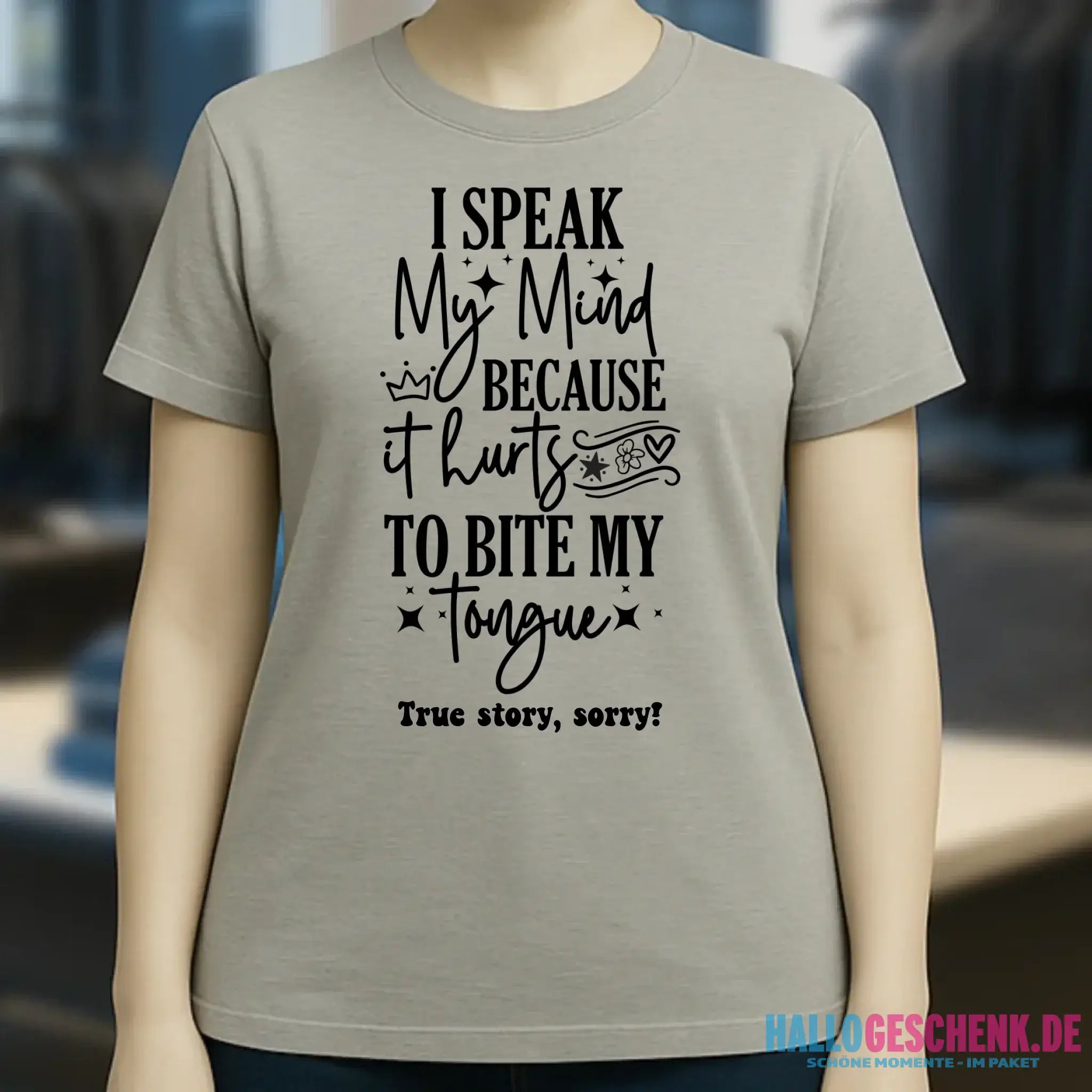 I speak my mind • Ladies Premium T-Shirt XS-2XL aus Bio-Baumwolle für Damen • Exklusivdesign • personalisiert