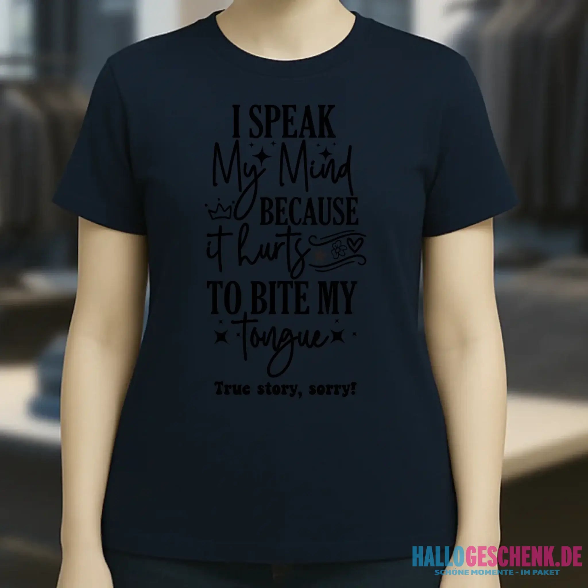 I speak my mind • Ladies Premium T-Shirt XS-2XL aus Bio-Baumwolle für Damen • Exklusivdesign • personalisiert