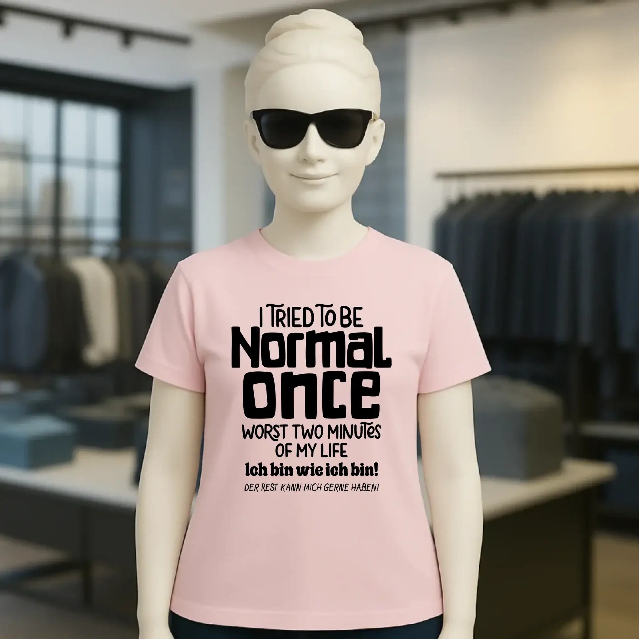 Ich habe versucht normal zu sein - die schlimmsten 2 Minuten meines Lebens • Ladies Premium T-Shirt XS-2XL aus Bio-Baumwolle für Damen • Exklusivdesign • personalisiert
