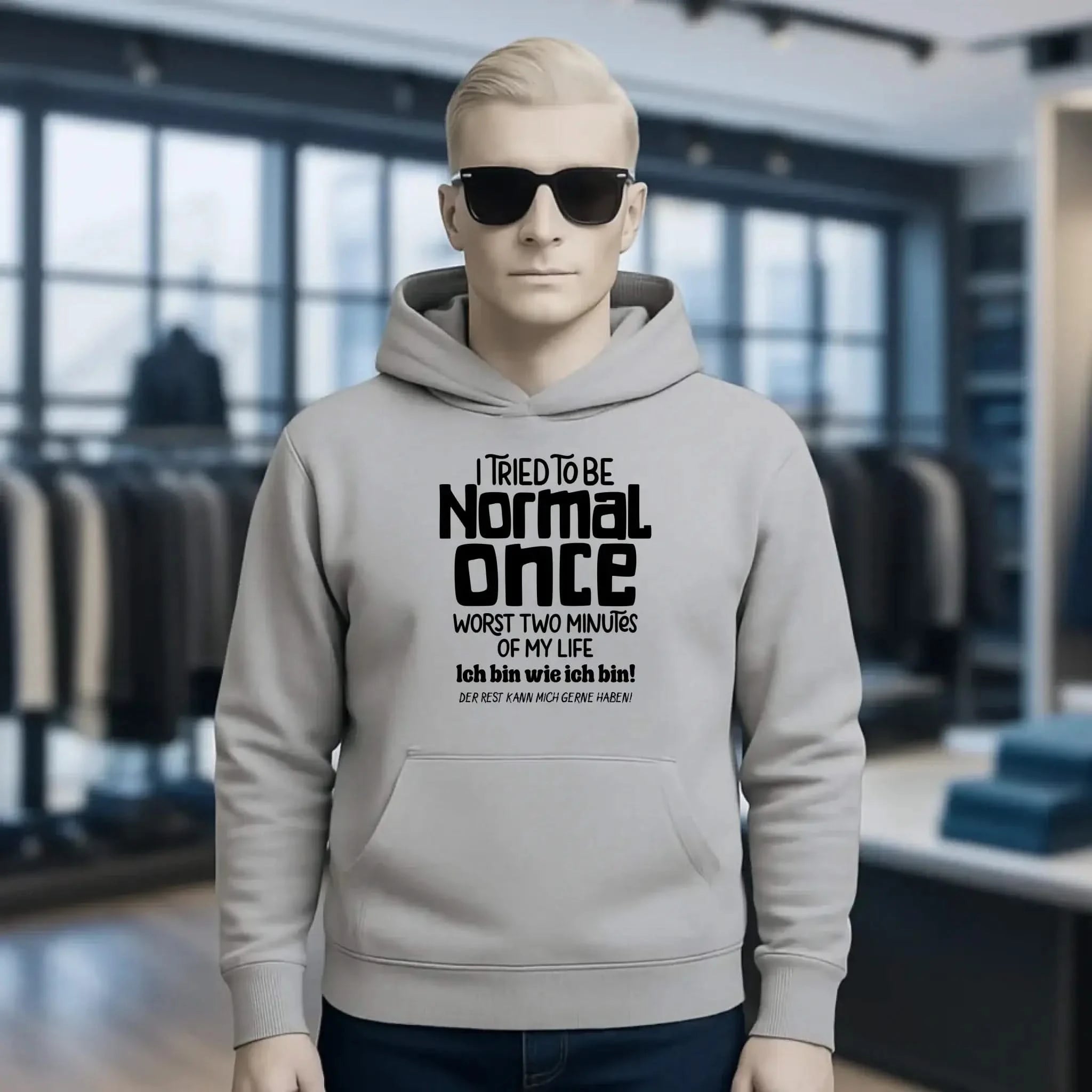 Ich habe versucht normal zu sein - die schlimmsten 2 Minuten meines Lebens • Unisex Premium Hoodie XS-5XL aus Bio-Baumwolle für Damen & Herren • Exklusivdesign • personalisiert