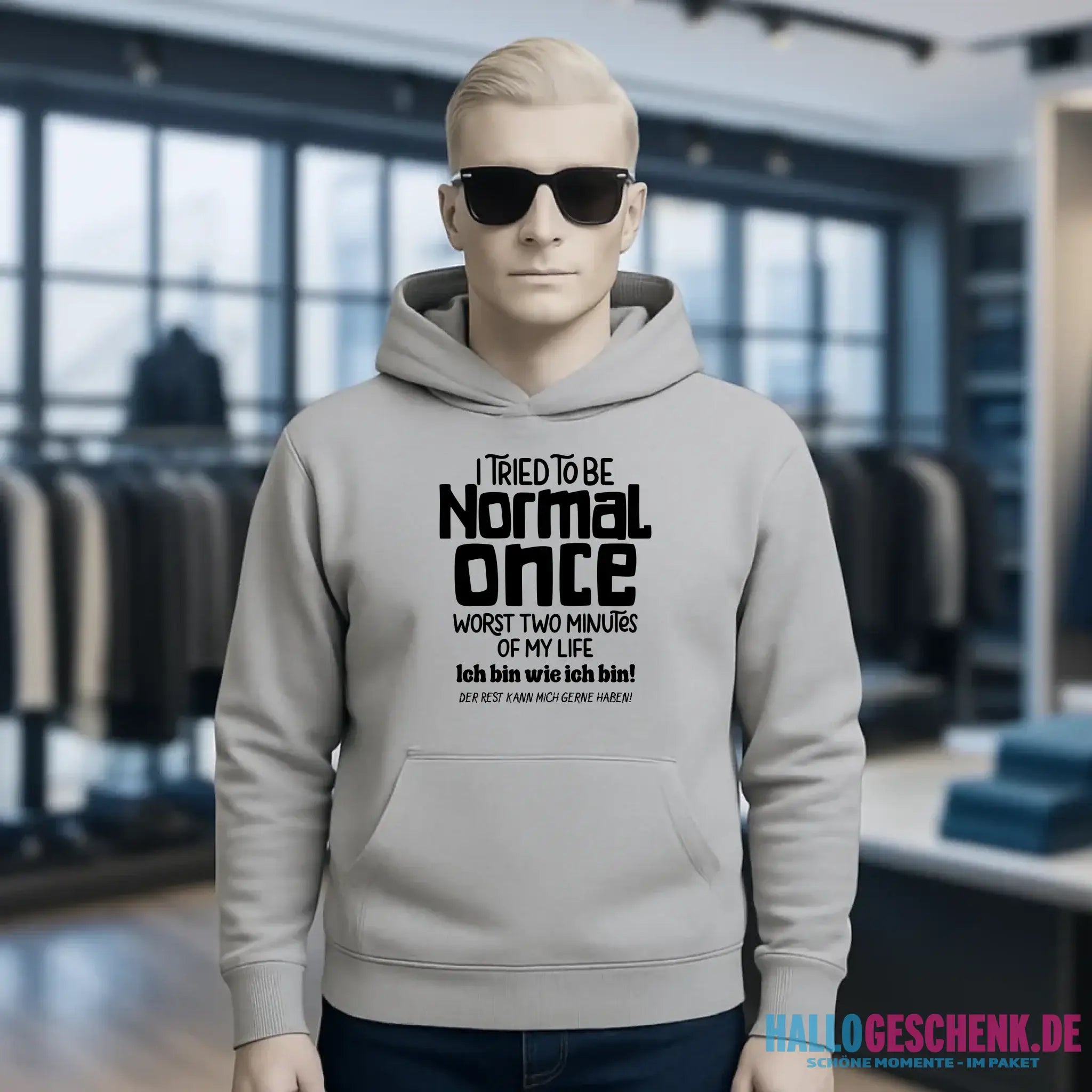 Ich habe versucht normal zu sein - die schlimmsten 2 Minuten meines Lebens • Unisex Premium Hoodie XS-5XL aus Bio-Baumwolle für Damen & Herren • Exklusivdesign • personalisiert
