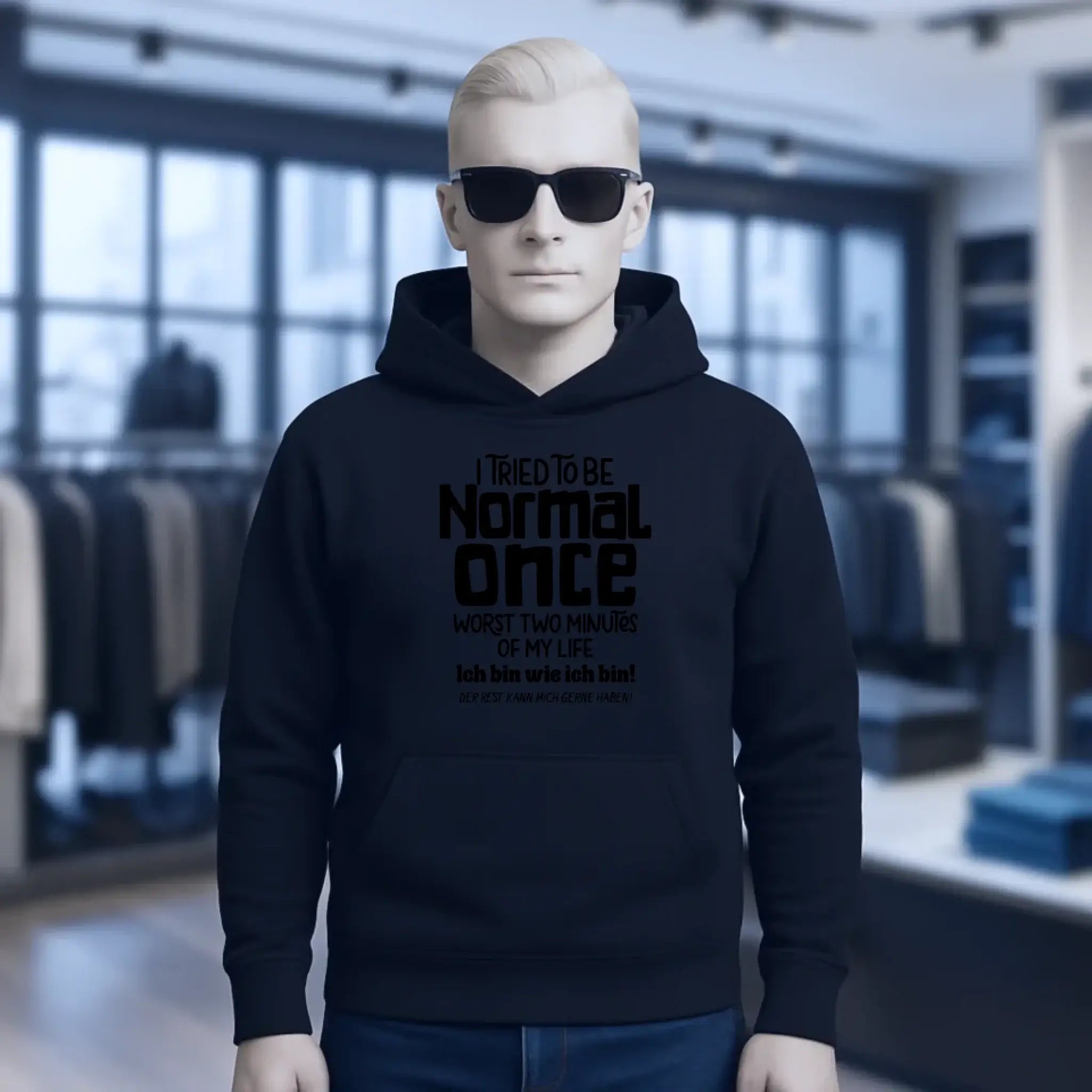 Ich habe versucht normal zu sein - die schlimmsten 2 Minuten meines Lebens • Unisex Premium Hoodie XS-5XL aus Bio-Baumwolle für Damen & Herren • Exklusivdesign • personalisiert