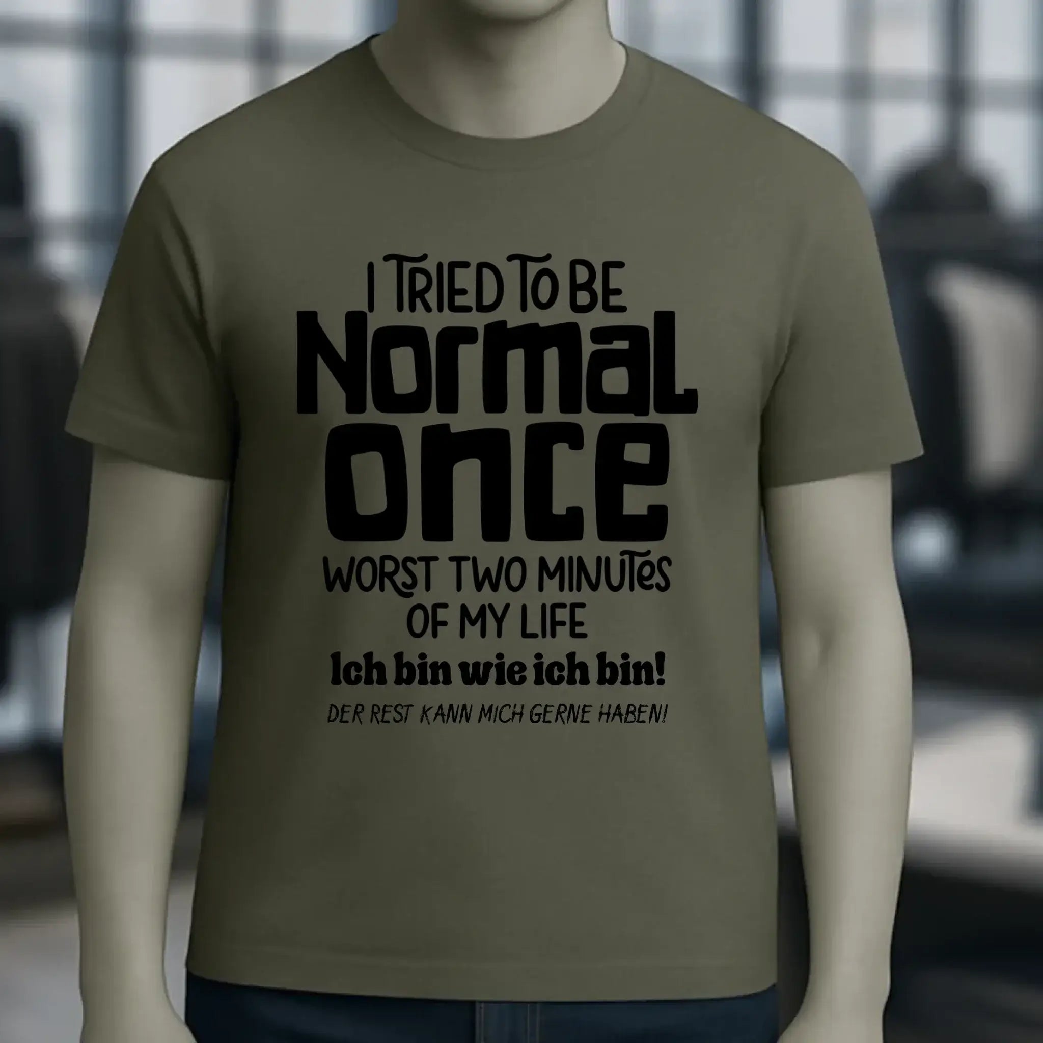 Ich habe versucht normal zu sein - die schlimmsten 2 Minuten meines Lebens • Unisex Premium T-Shirt XS-5XL aus Bio-Baumwolle für Damen & Herren • Exklusivdesign • personalisiert
