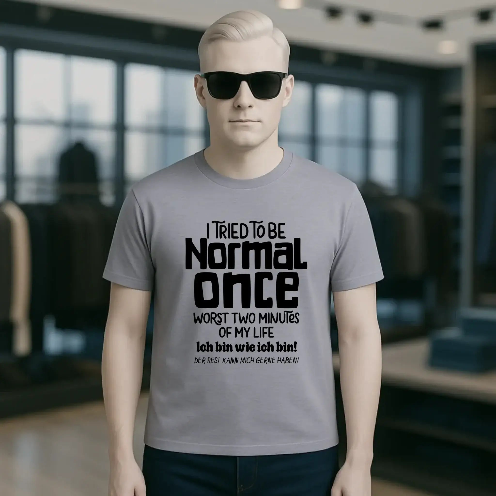 Ich habe versucht normal zu sein - die schlimmsten 2 Minuten meines Lebens • Unisex Premium T-Shirt XS-5XL aus Bio-Baumwolle für Damen & Herren • Exklusivdesign • personalisiert