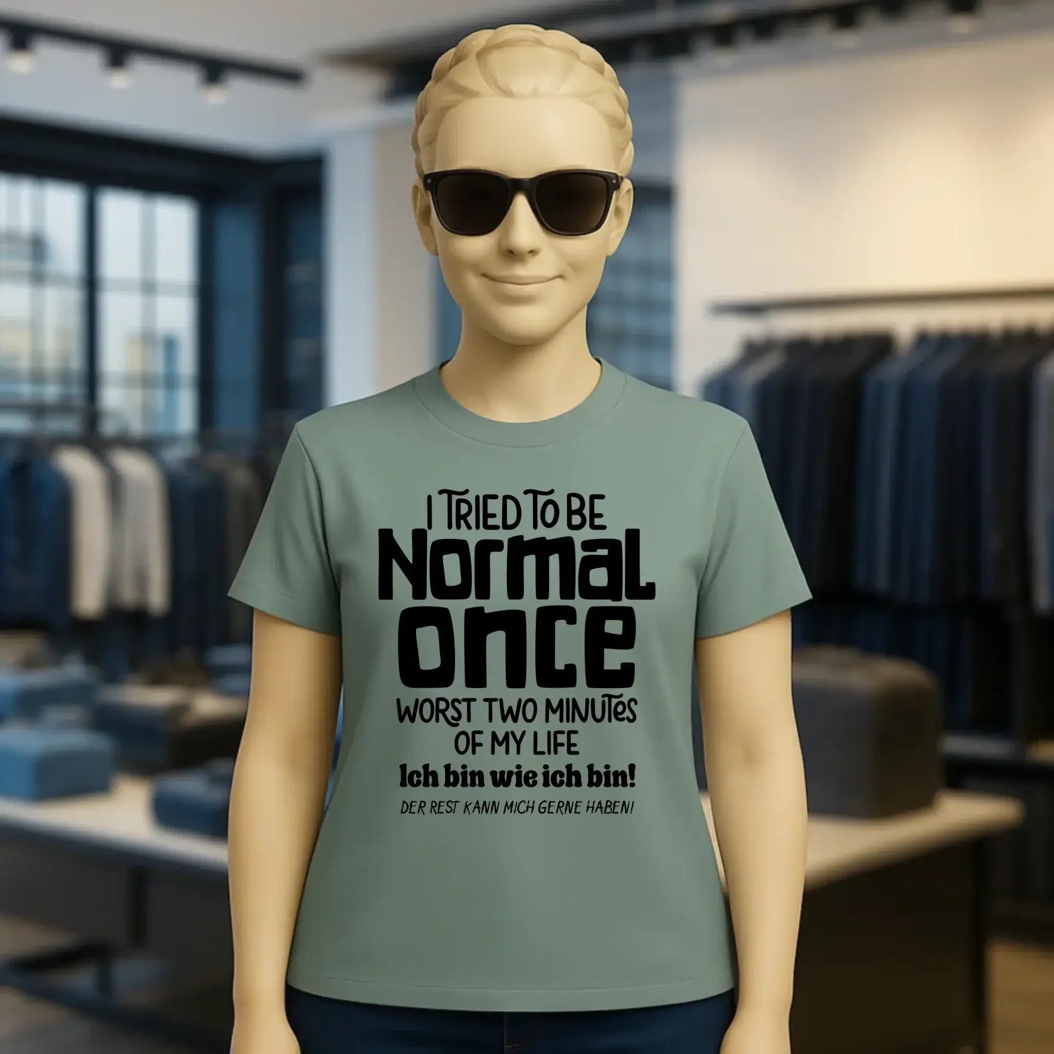 Ich habe versucht normal zu sein - die schlimmsten 2 Minuten meines Lebens • Ladies Premium T-Shirt XS-2XL aus Bio-Baumwolle für Damen • Exklusivdesign • personalisiert