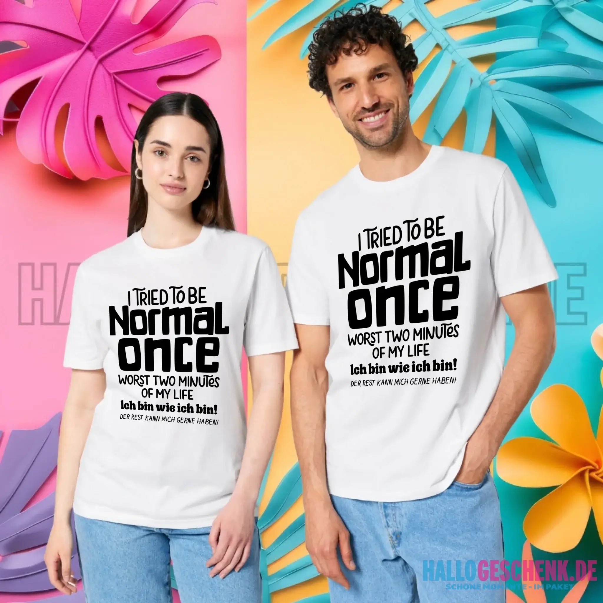 Ich habe versucht normal zu sein - die schlimmsten 2 Minuten meines Lebens • Unisex Premium T-Shirt XS-5XL aus Bio-Baumwolle für Damen & Herren • Exklusivdesign • personalisiert