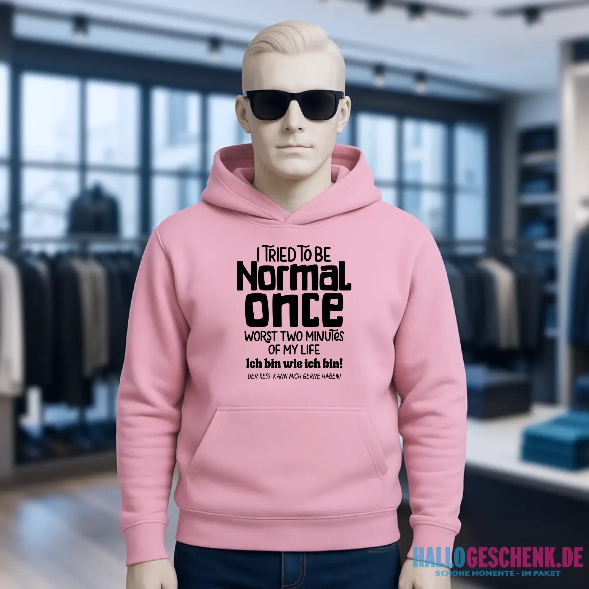 Ich habe versucht normal zu sein - die schlimmsten 2 Minuten meines Lebens • Unisex Premium Hoodie XS-5XL aus Bio-Baumwolle für Damen & Herren • Exklusivdesign • personalisiert