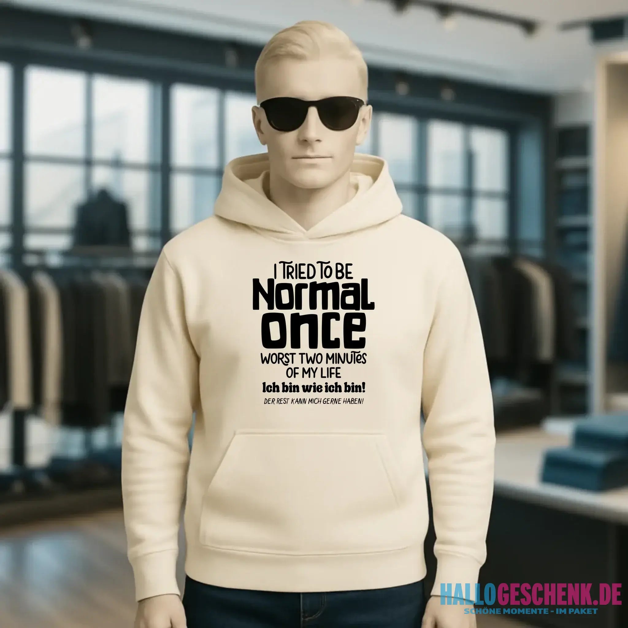 Ich habe versucht normal zu sein - die schlimmsten 2 Minuten meines Lebens • Unisex Premium Hoodie XS-5XL aus Bio-Baumwolle für Damen & Herren • Exklusivdesign • personalisiert