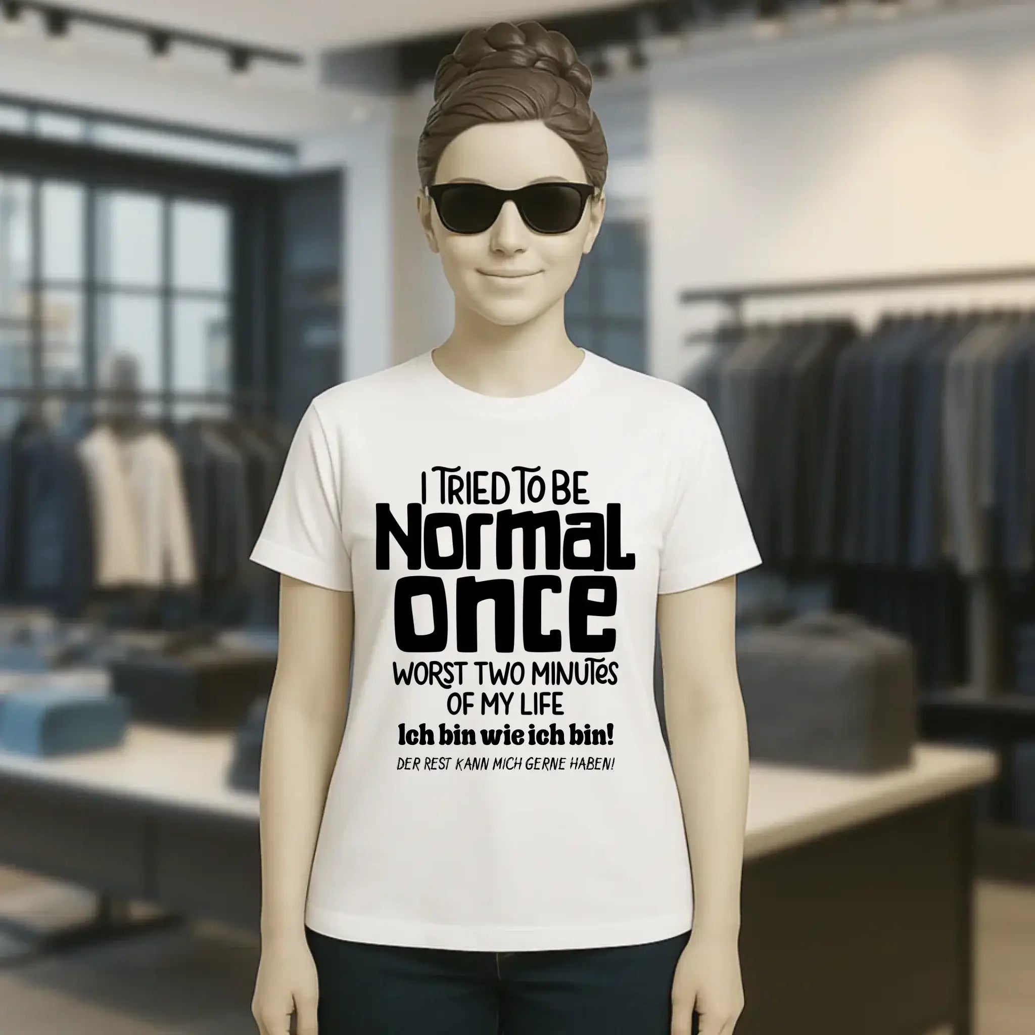 Ich habe versucht normal zu sein - die schlimmsten 2 Minuten meines Lebens • Ladies Premium T-Shirt XS-2XL aus Bio-Baumwolle für Damen • Exklusivdesign • personalisiert