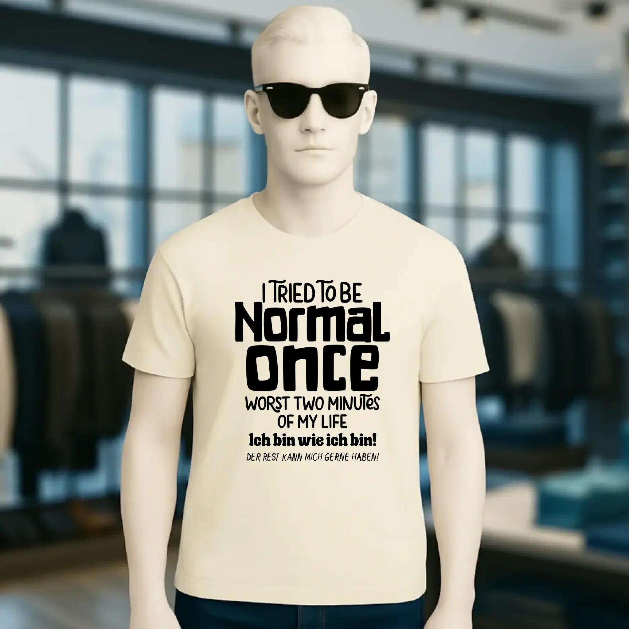 Ich habe versucht normal zu sein - die schlimmsten 2 Minuten meines Lebens • Unisex Premium T-Shirt XS-5XL aus Bio-Baumwolle für Damen & Herren • Exklusivdesign • personalisiert