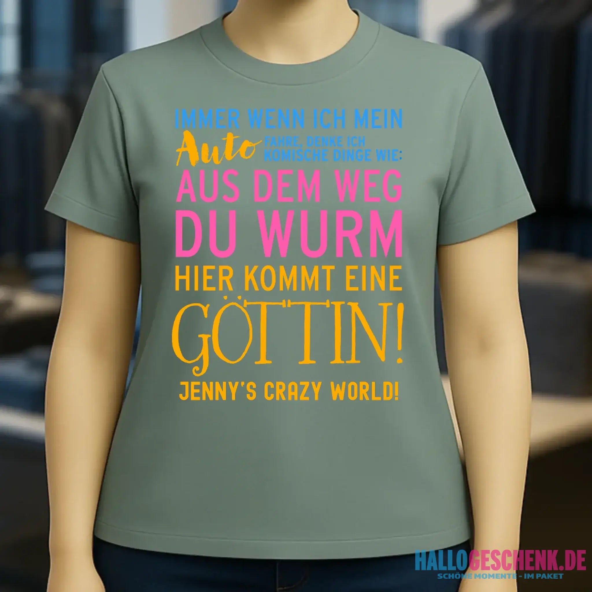 Immer wenn ich Auto • Göttin • Ladies Premium T-Shirt XS-2XL aus Bio-Baumwolle für Damen • Exklusivdesign • personalisiert