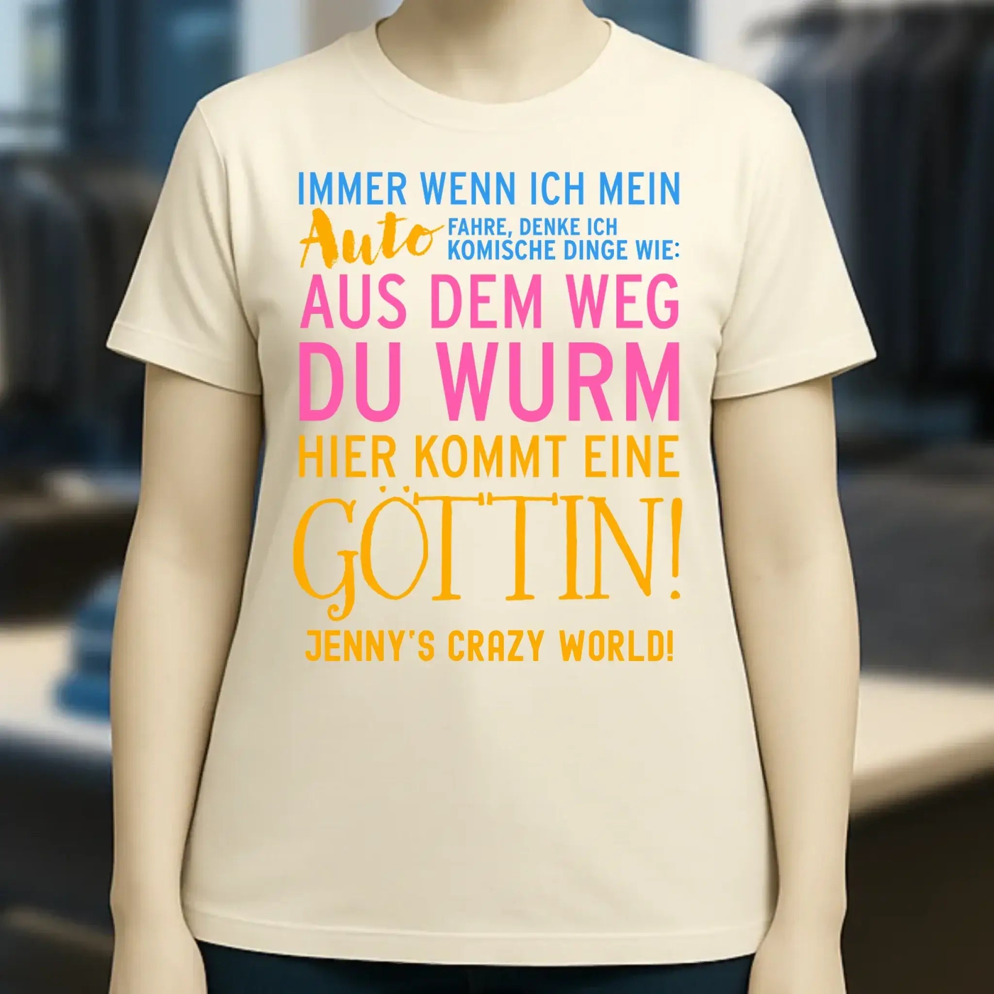 Immer wenn ich Auto • Göttin • Ladies Premium T-Shirt XS-2XL aus Bio-Baumwolle für Damen • Exklusivdesign • personalisiert