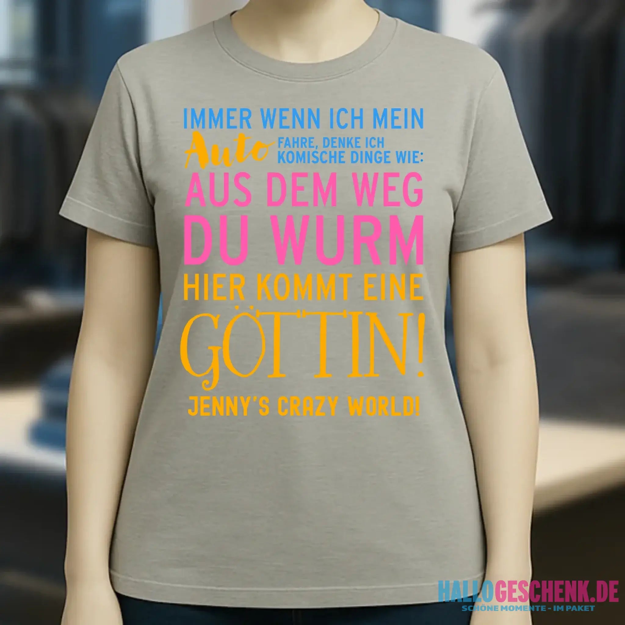 Immer wenn ich Auto • Göttin • Ladies Premium T-Shirt XS-2XL aus Bio-Baumwolle für Damen • Exklusivdesign • personalisiert