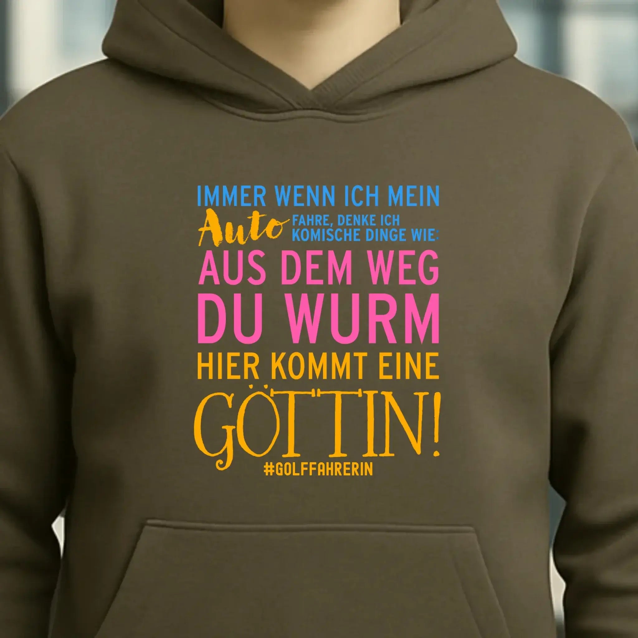 Immer wenn ich Auto • Göttin • Unisex Premium Hoodie XS-5XL aus Bio-Baumwolle für Damen & Herren • Exklusivdesign • personalisiert