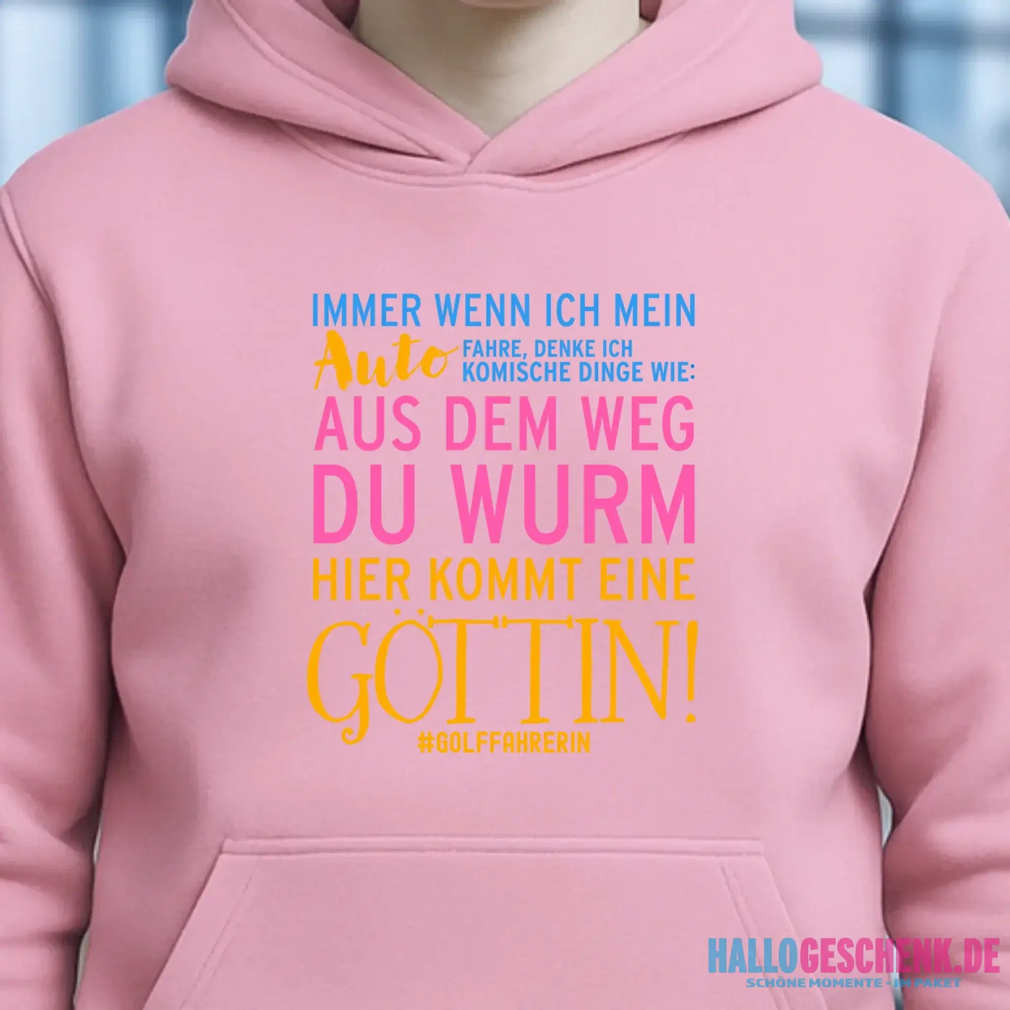 Immer wenn ich Auto • Göttin • Unisex Premium Hoodie XS-5XL aus Bio-Baumwolle für Damen & Herren • Exklusivdesign • personalisiert