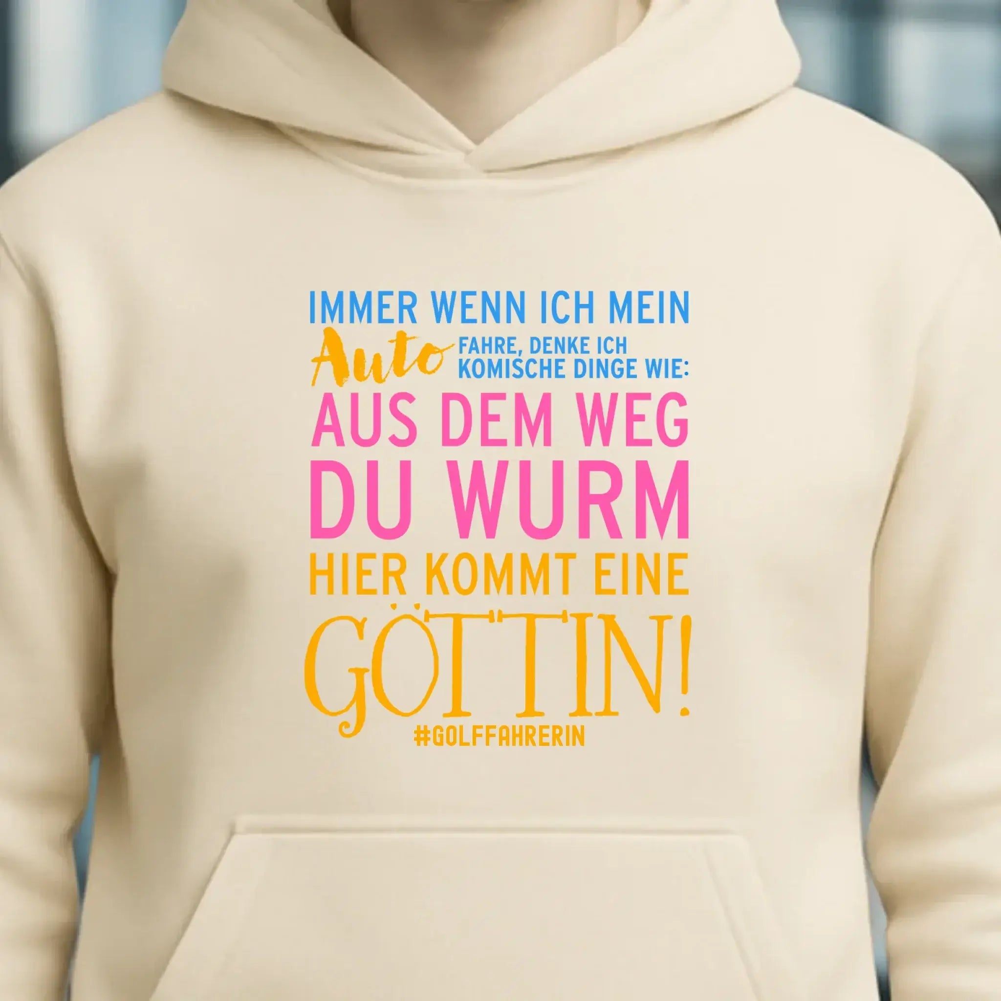 Immer wenn ich Auto • Göttin • Unisex Premium Hoodie XS-5XL aus Bio-Baumwolle für Damen & Herren • Exklusivdesign • personalisiert