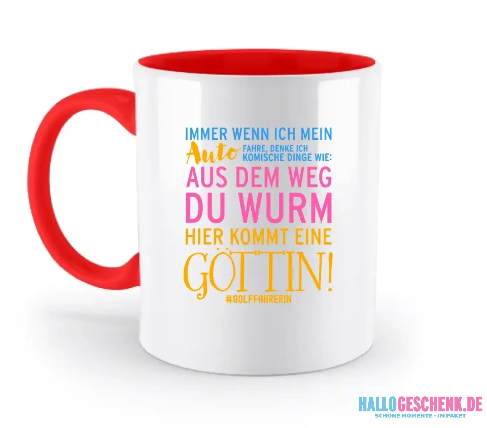 Immer wenn ich Auto • Göttin • zweifarbige Tasse • Exklusivdesign • personalisiert
