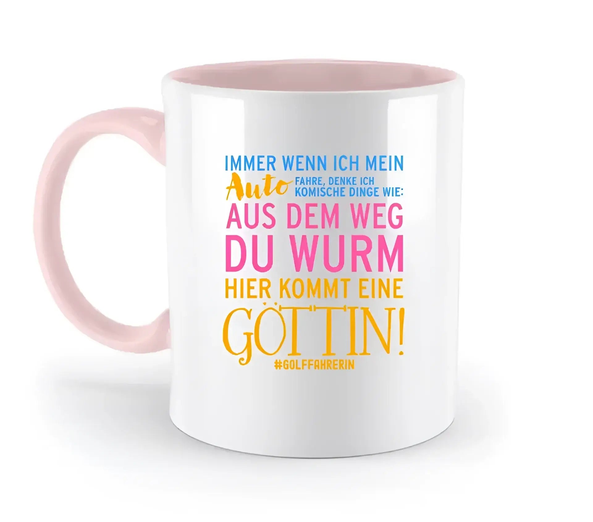 Immer wenn ich Auto • Göttin • zweifarbige Tasse • Exklusivdesign • personalisiert