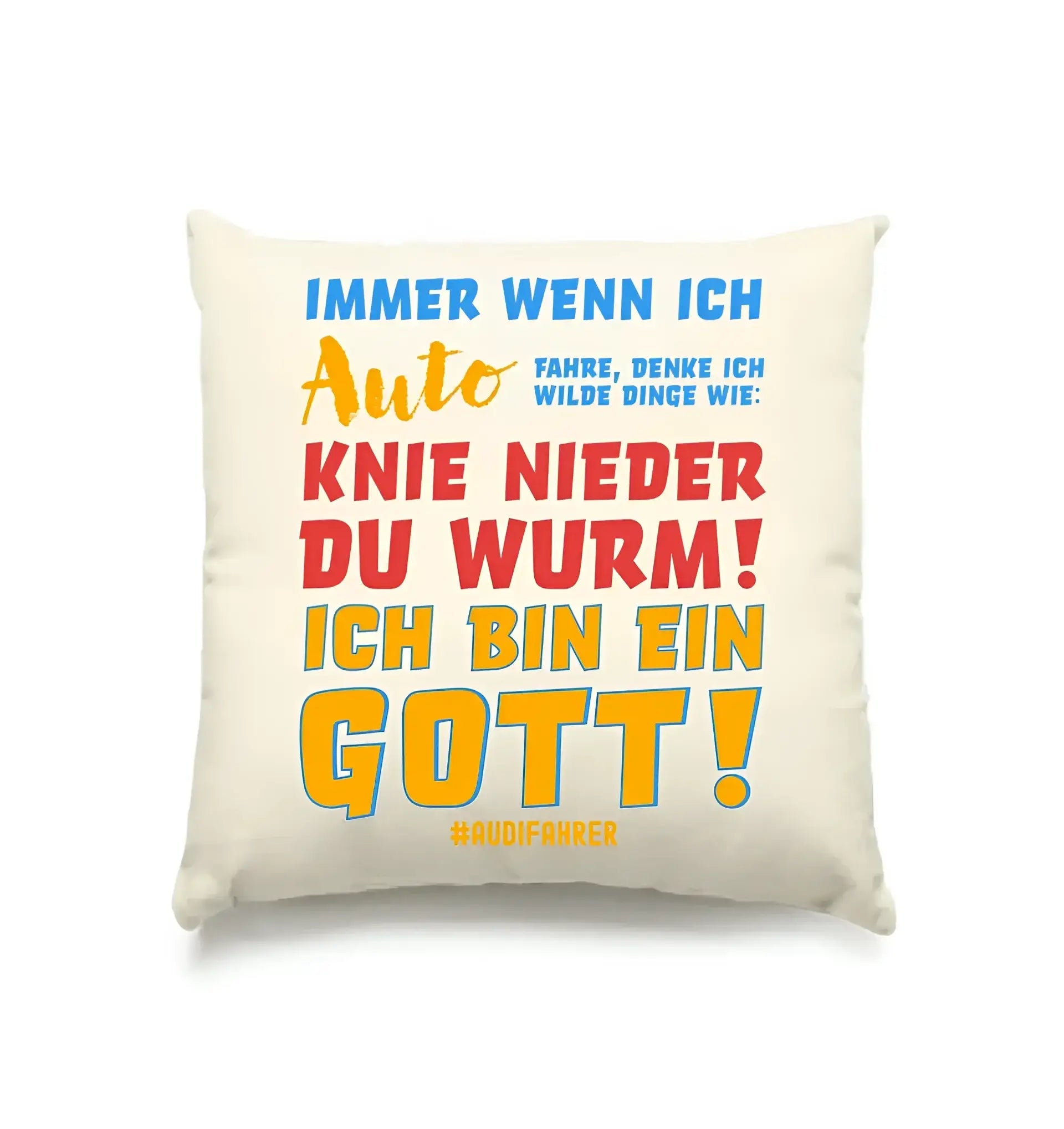 Immer wenn ich Auto • Gott • Kissen 40x40 cm • Exklusivdesign • personalisiert