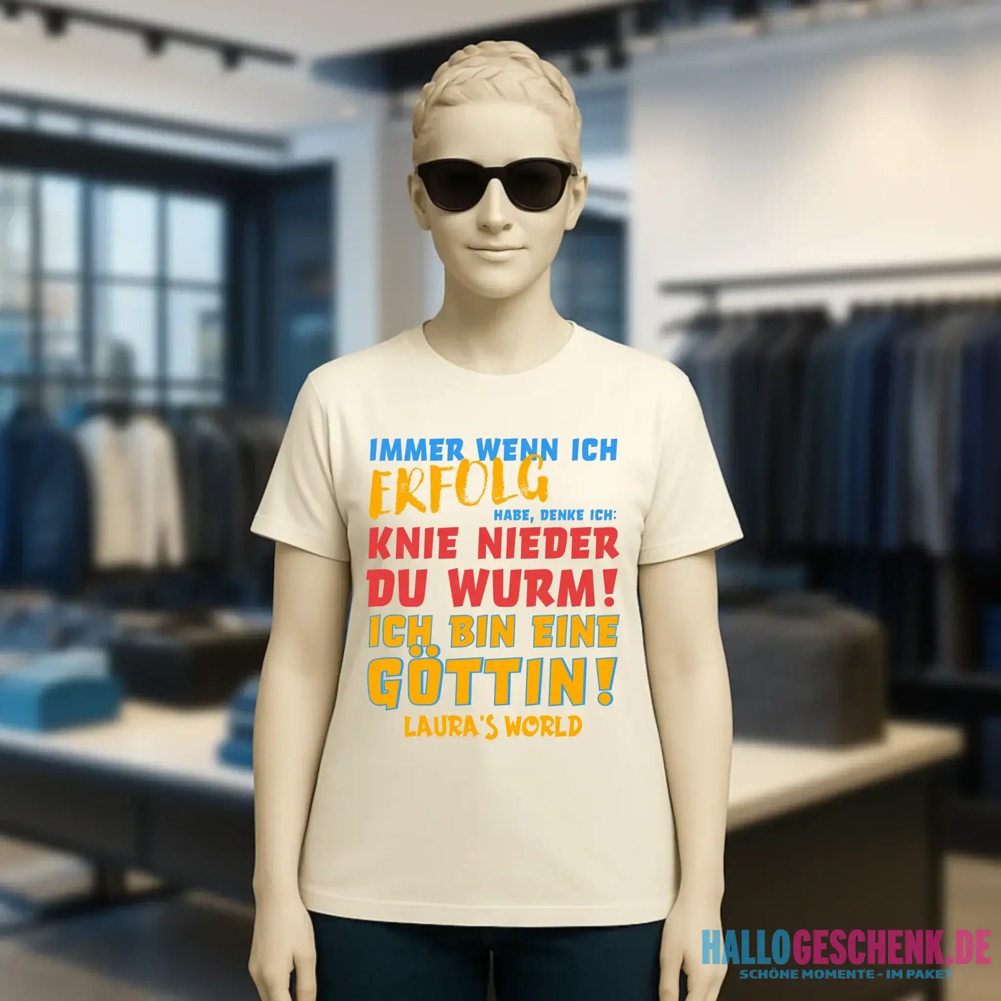 Immer wenn ich Erfolg • Göttin • Ladies Premium T-Shirt XS-2XL aus Bio-Baumwolle für Damen • Exklusivdesign • personalisiert