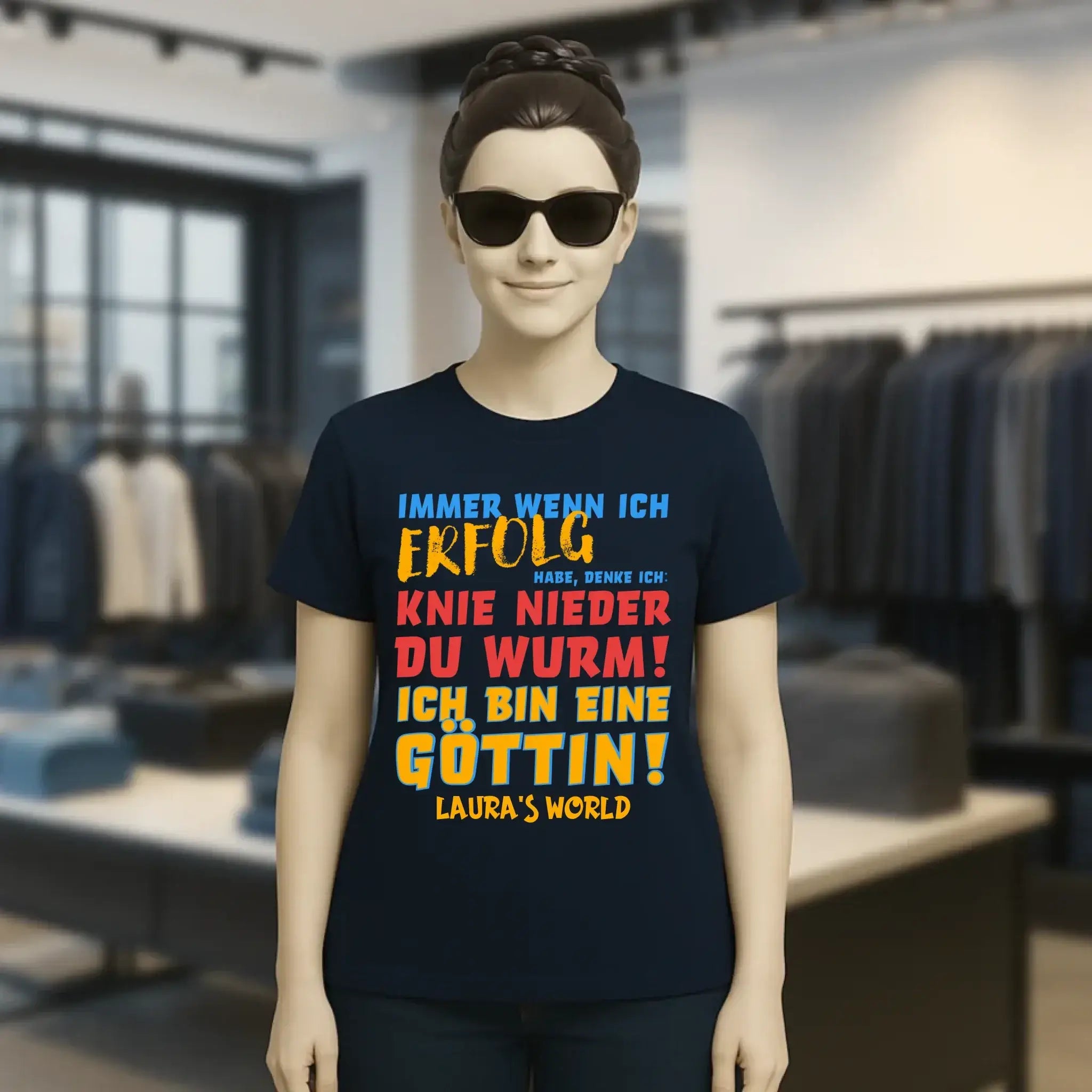 Immer wenn ich Erfolg • Göttin • Ladies Premium T-Shirt XS-2XL aus Bio-Baumwolle für Damen • Exklusivdesign • personalisiert