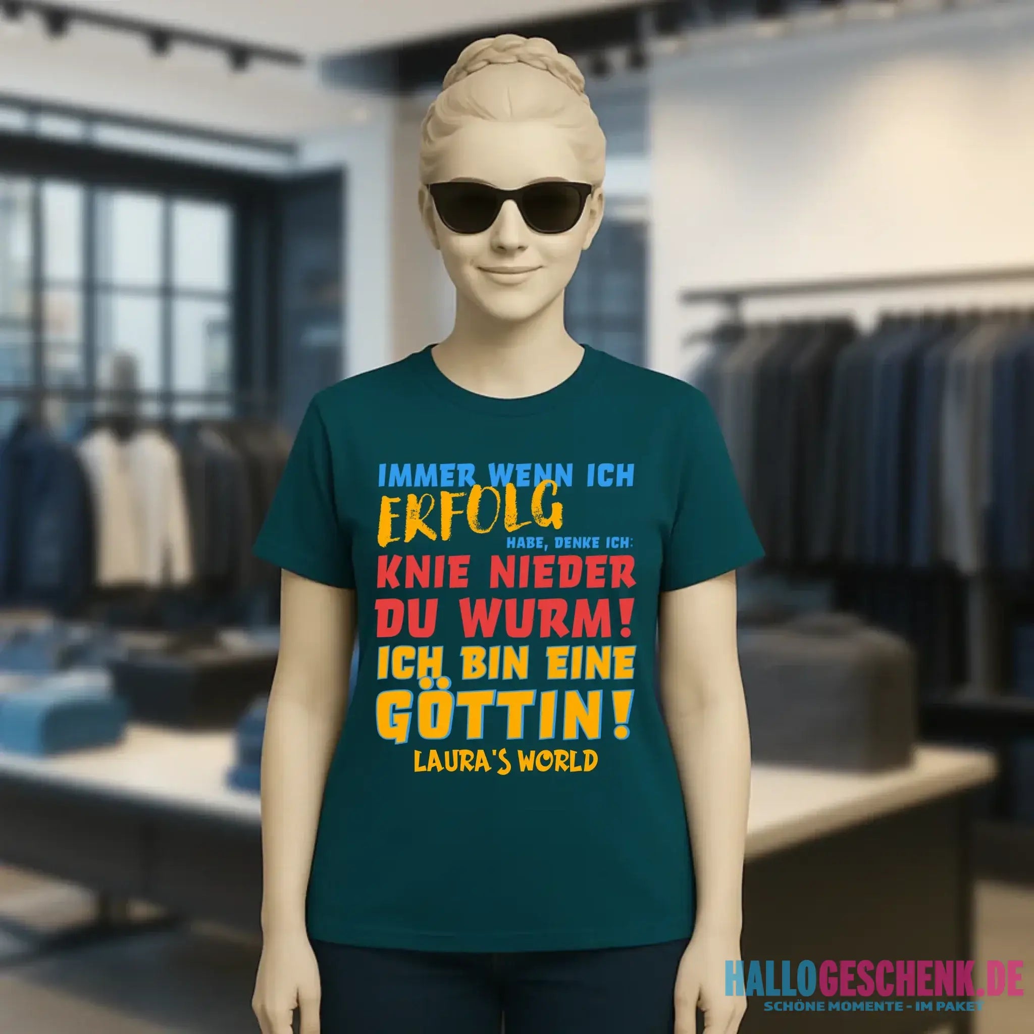 Immer wenn ich Erfolg • Göttin • Ladies Premium T-Shirt XS-2XL aus Bio-Baumwolle für Damen • Exklusivdesign • personalisiert